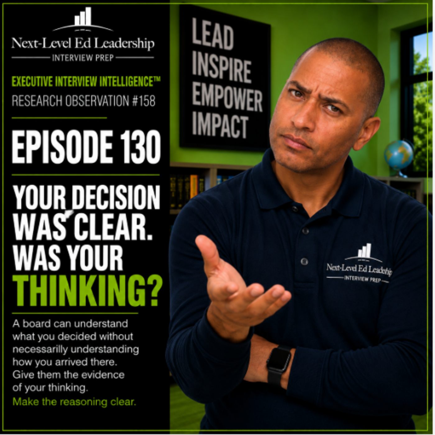 Episode 130: Your Decision Was Clear. Was Your Thinking? episode artwork