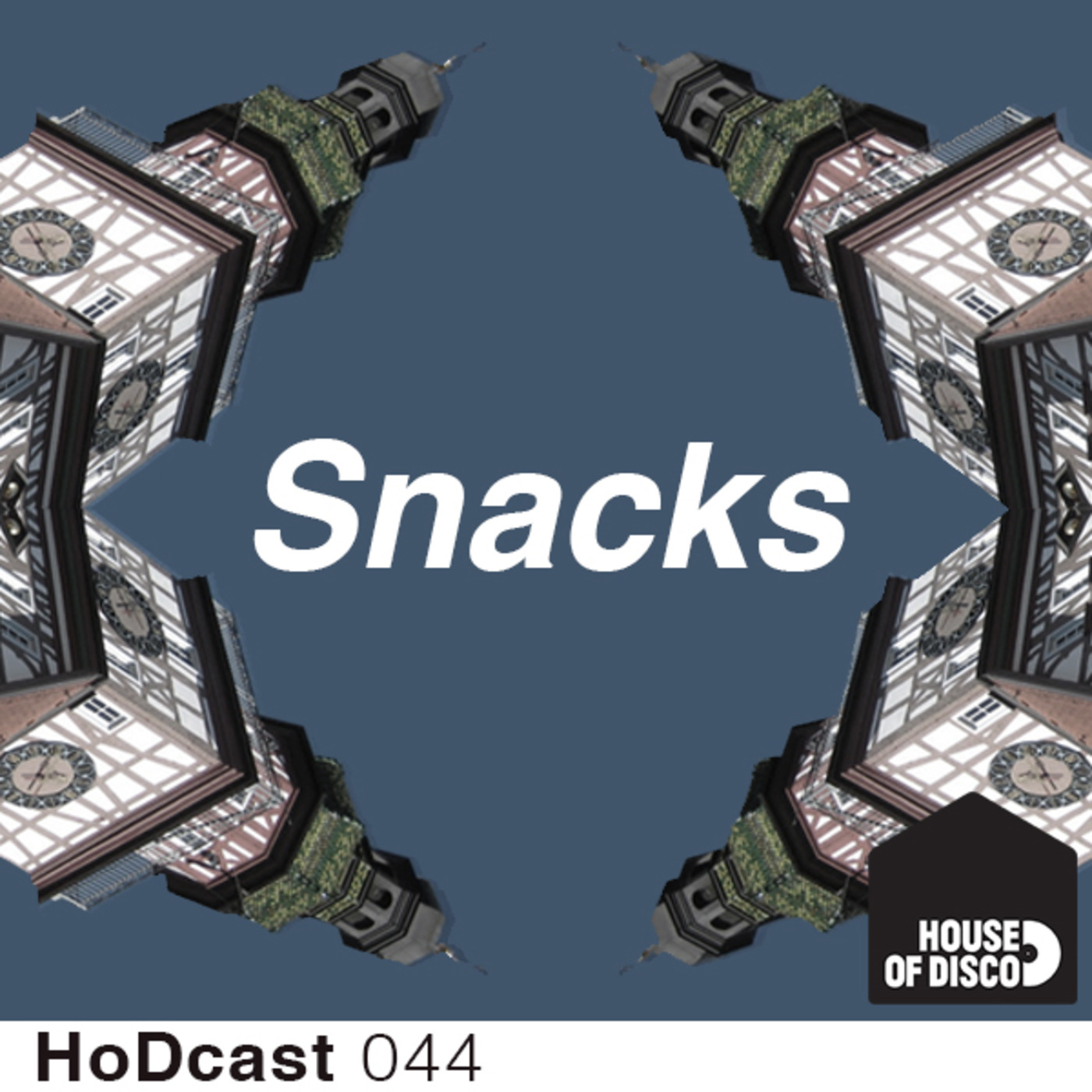 Snacks - House of Disco Guestmix