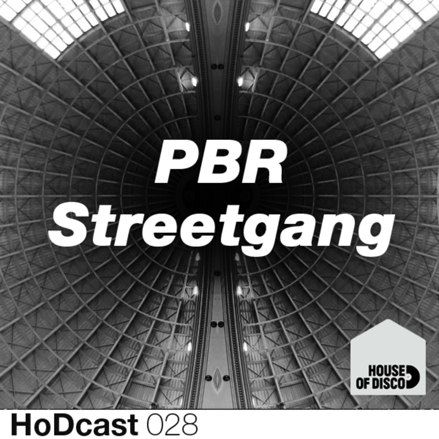 PBR Streetgang - House of Disco Guestmix episode artwork