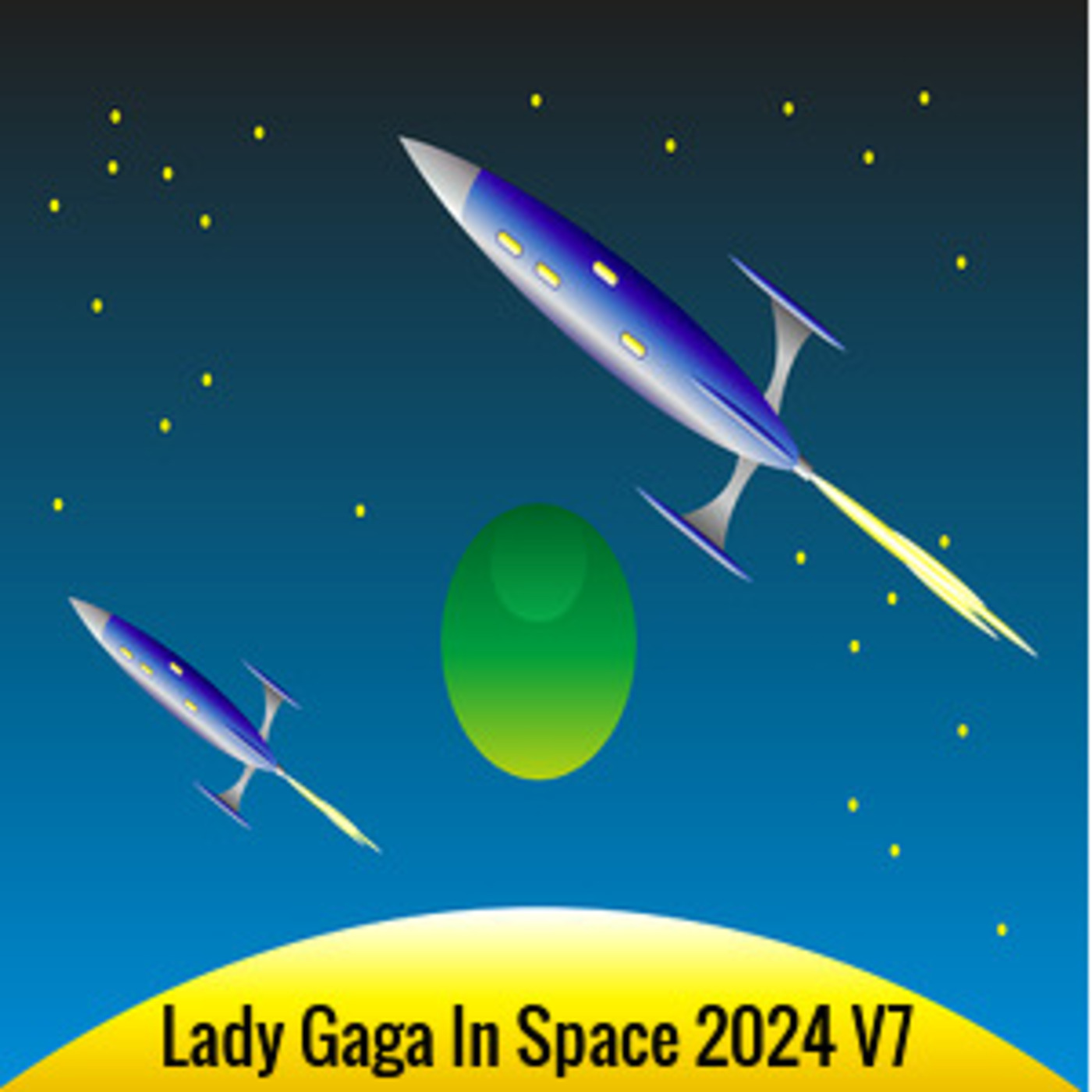 Episode 7: Lady Gaga In Space 2024 Volume 7