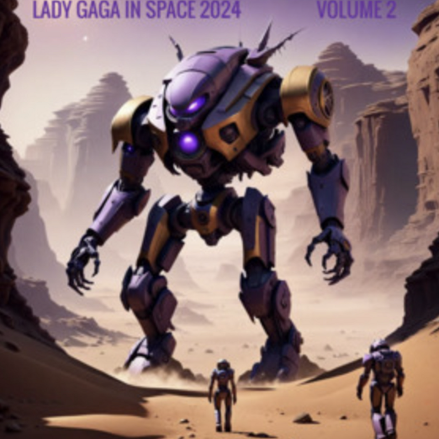 Lady Gaga In Space 2024 Volume 2