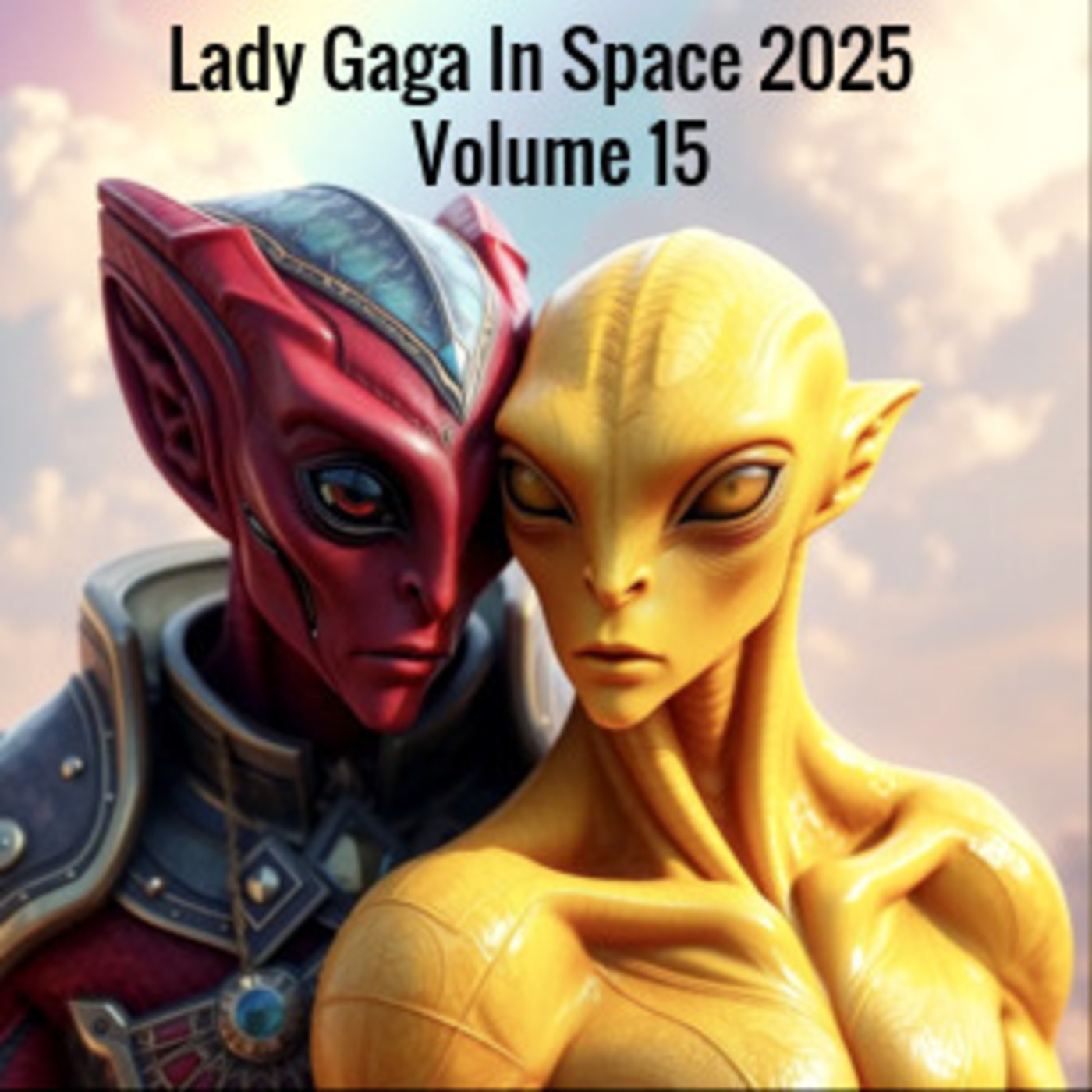 Lady Gaga In Space 2025 Volume 15