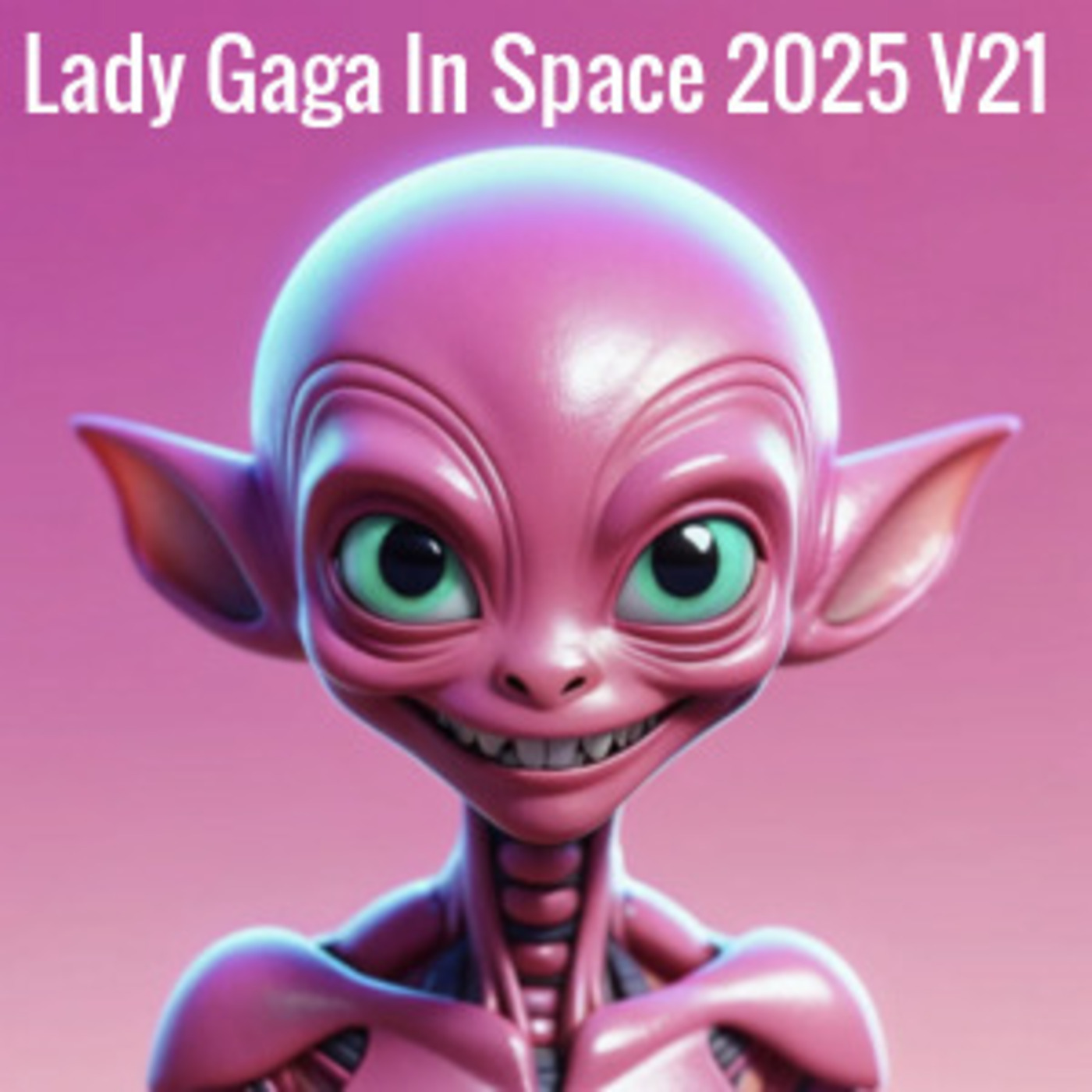 Lady Gaga In Space 2025 Volume 21
