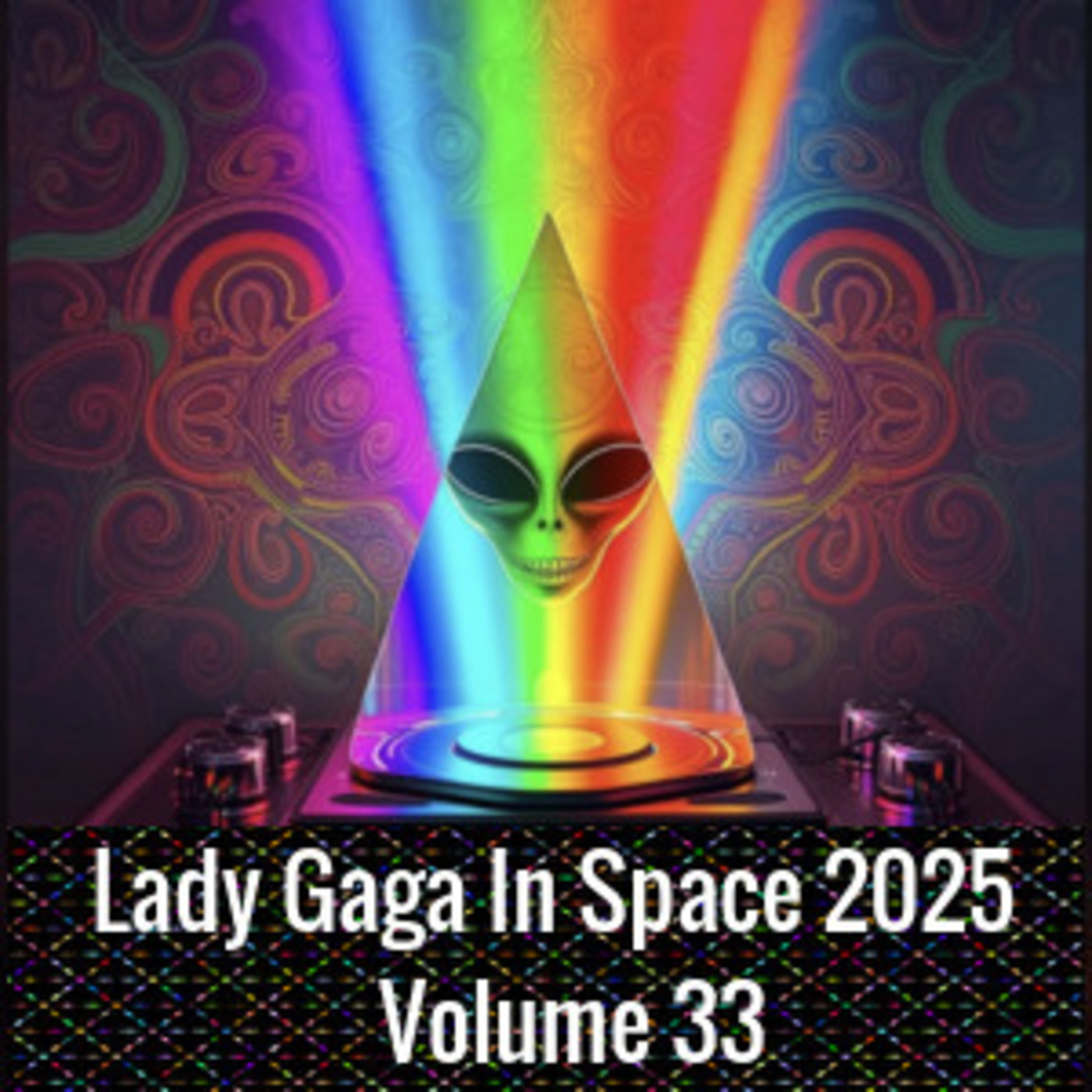 Lady Gaga In Space 2025 Volume 33