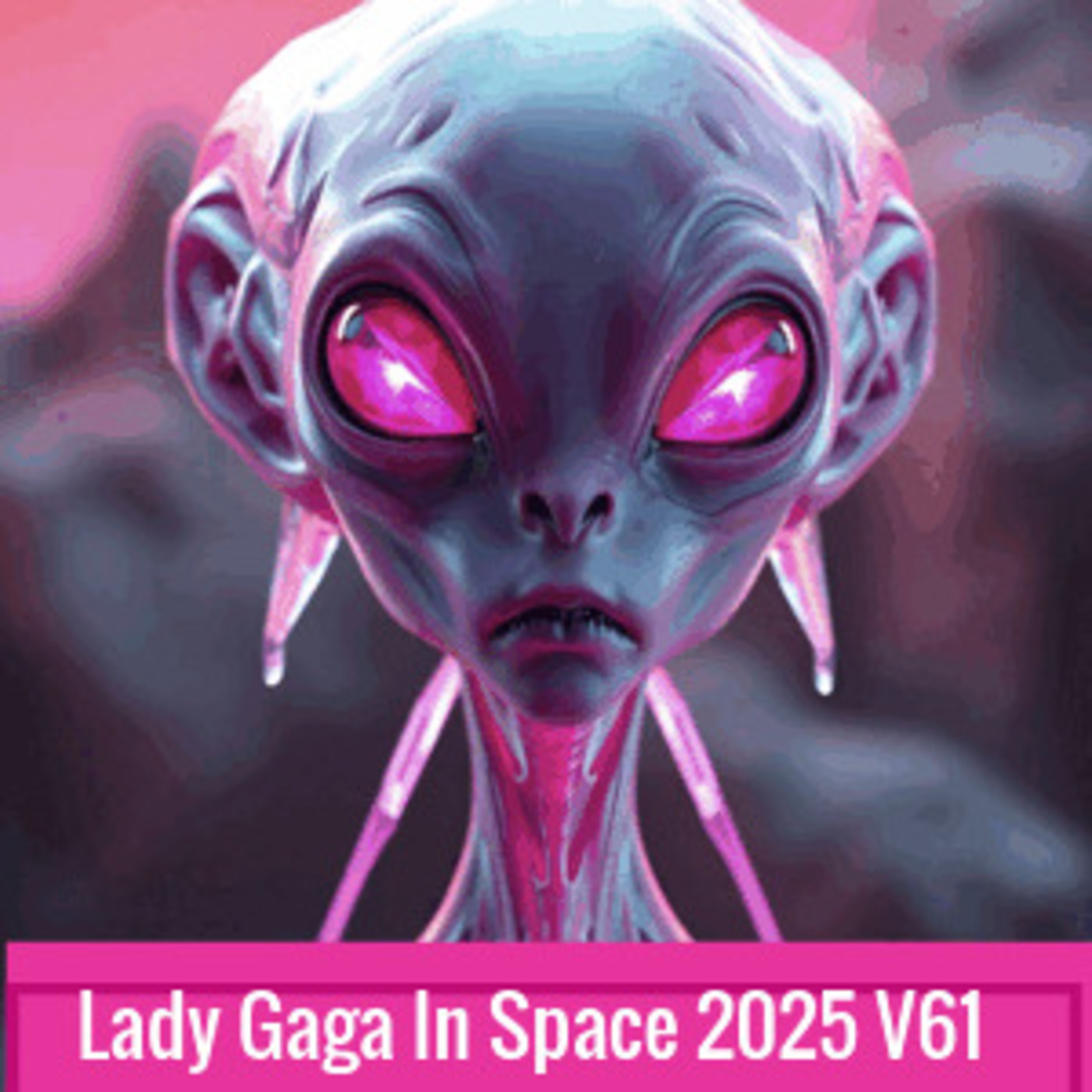 Lady Gaga In Space 2025 Volume 61