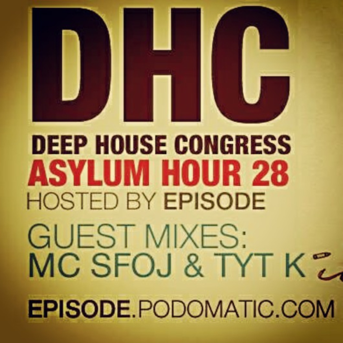 Asylum Hour 28 (Part Three : Kolours Mixed By Episode)