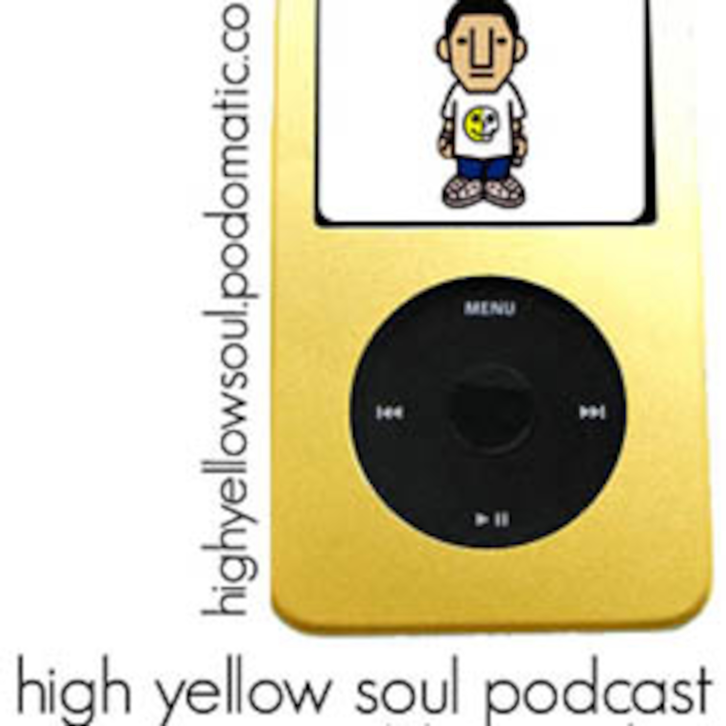 High Yellow Soul Podcast by dj harvey dent