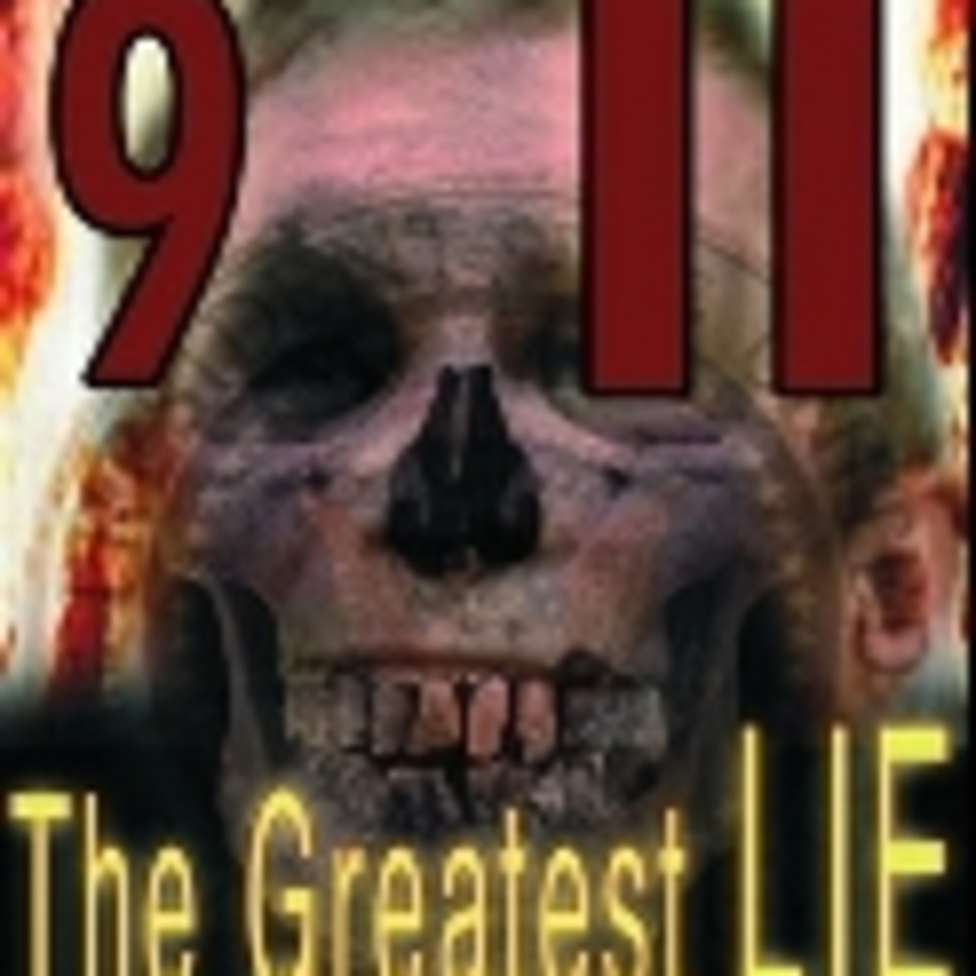 Episode 70: 70: 911 - The Greatest Lie Ever Sold - Anthony J. Hilder