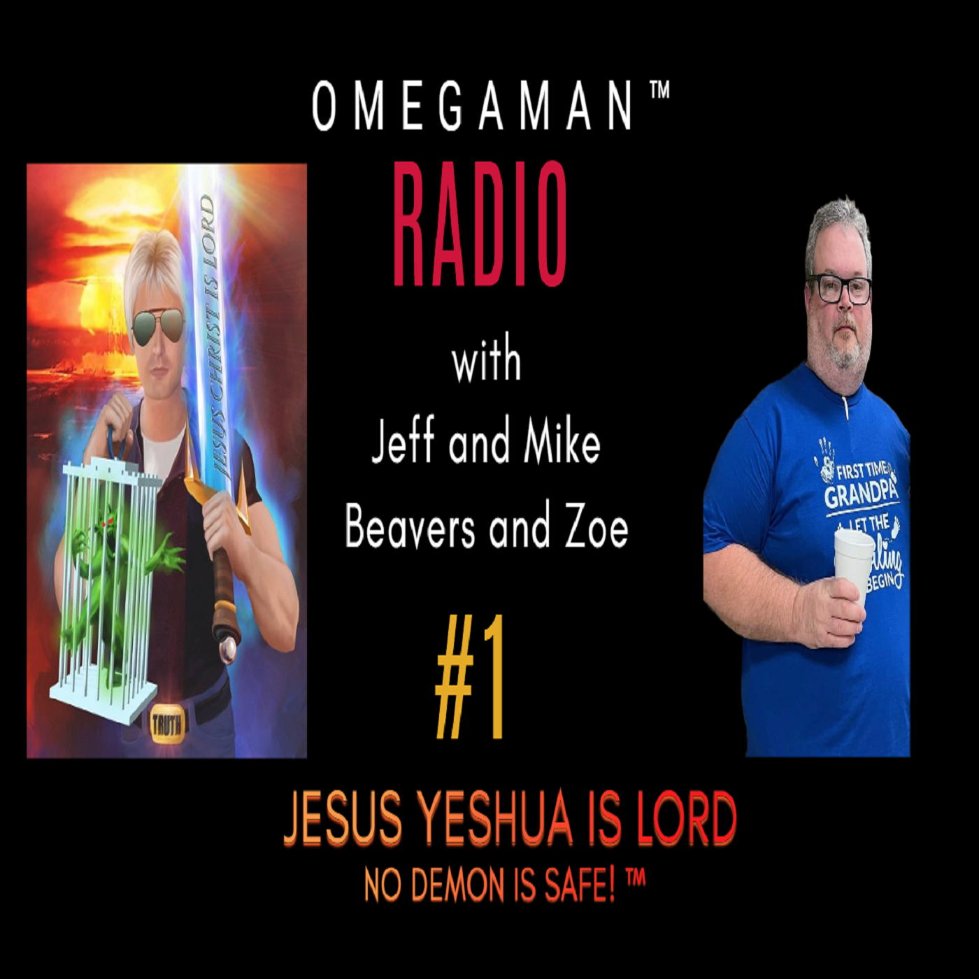 Episode 1: 1 - Omegaman Begins - Mike and Jeff Beavers and Zoe