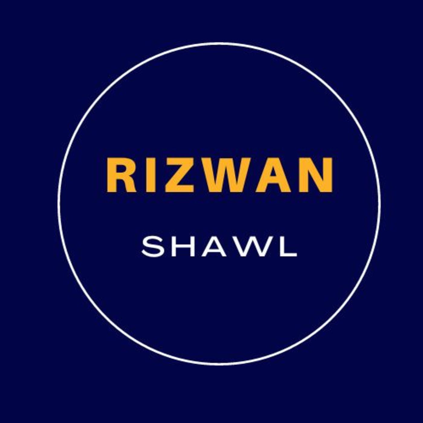 Rizwan shawl's Podcast