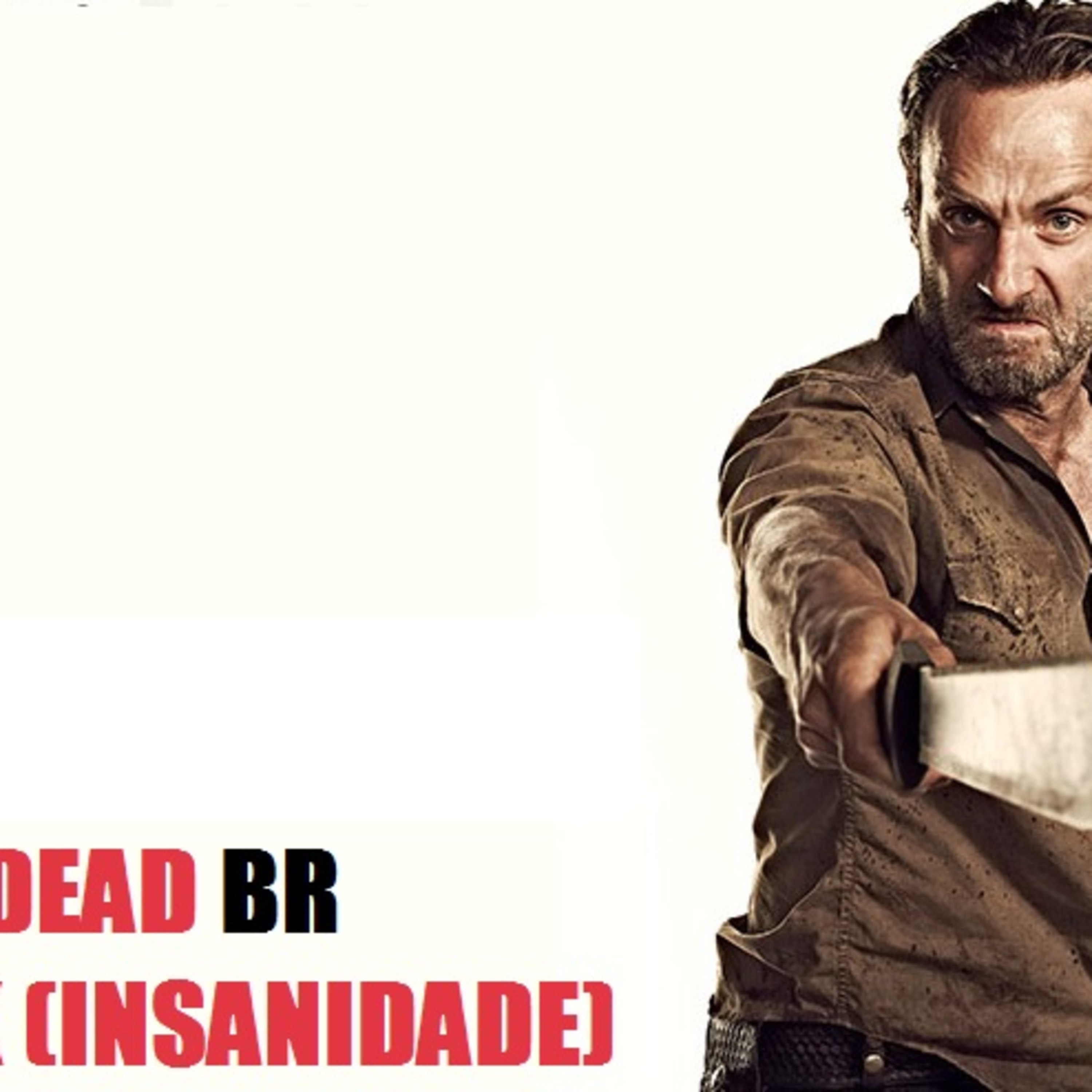 Talking Dead BR #2 - Sick (Insanidade) episode artwork