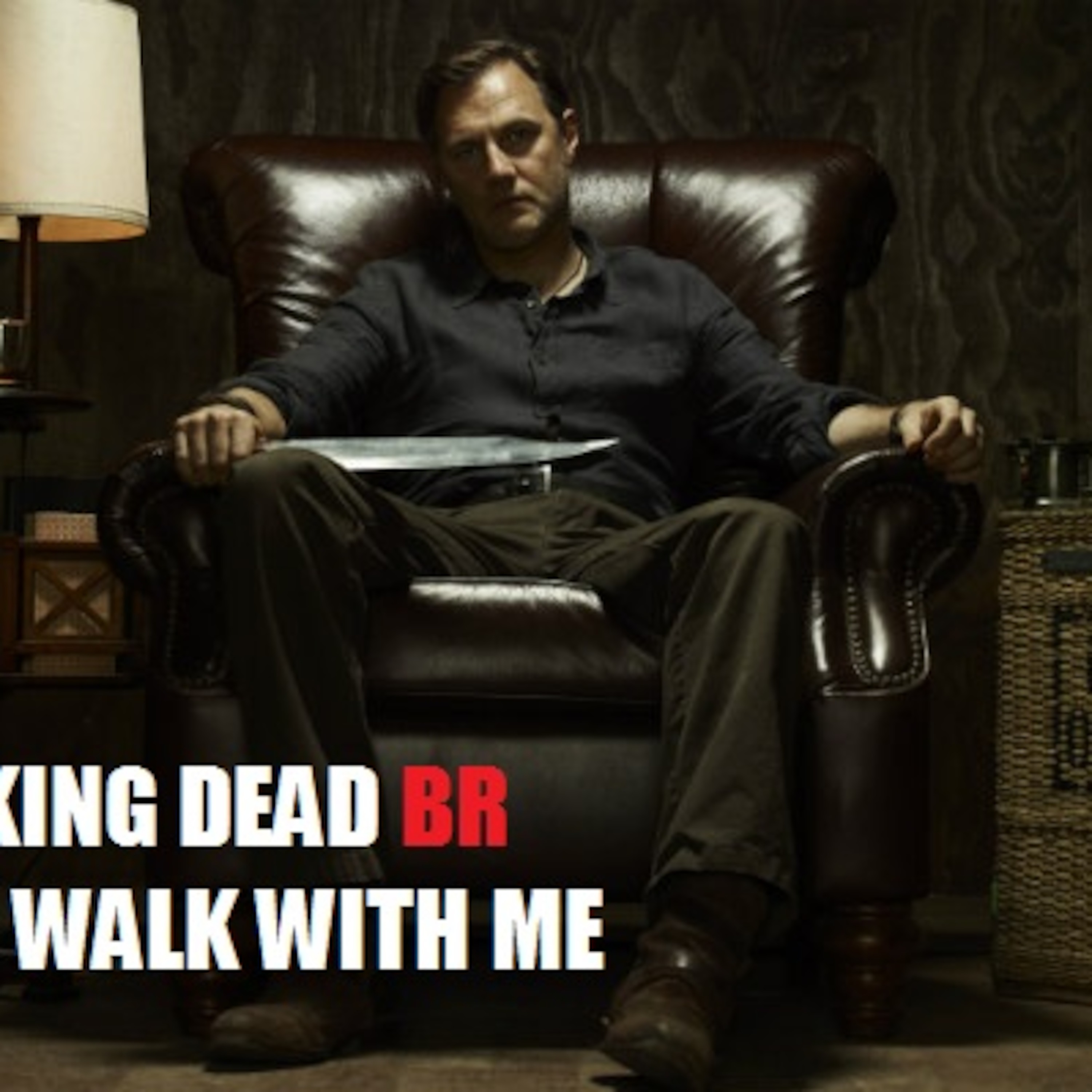 Talking Dead BR #3 - Walk with Me
