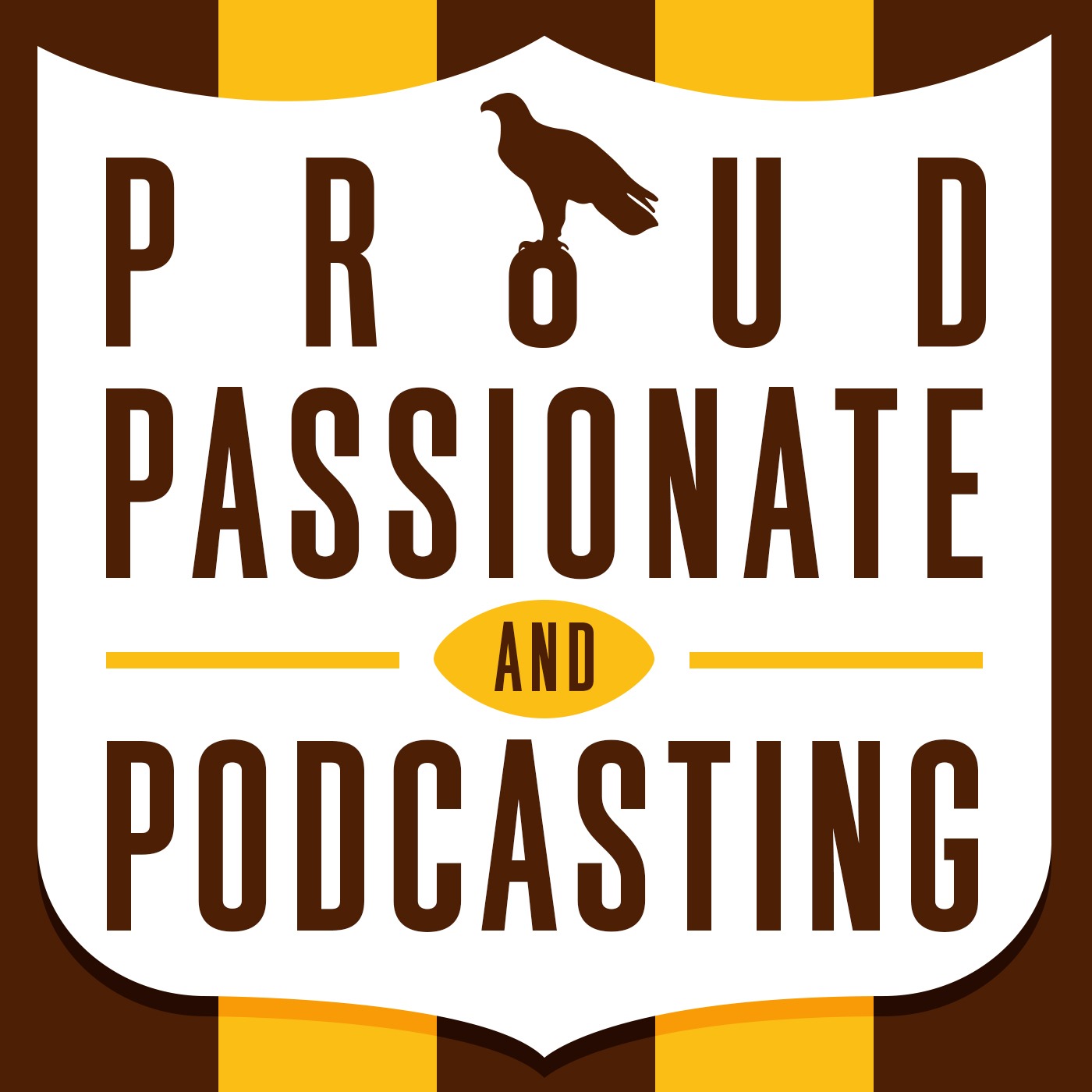 Proud Passionate & Podcasting - Episode 58