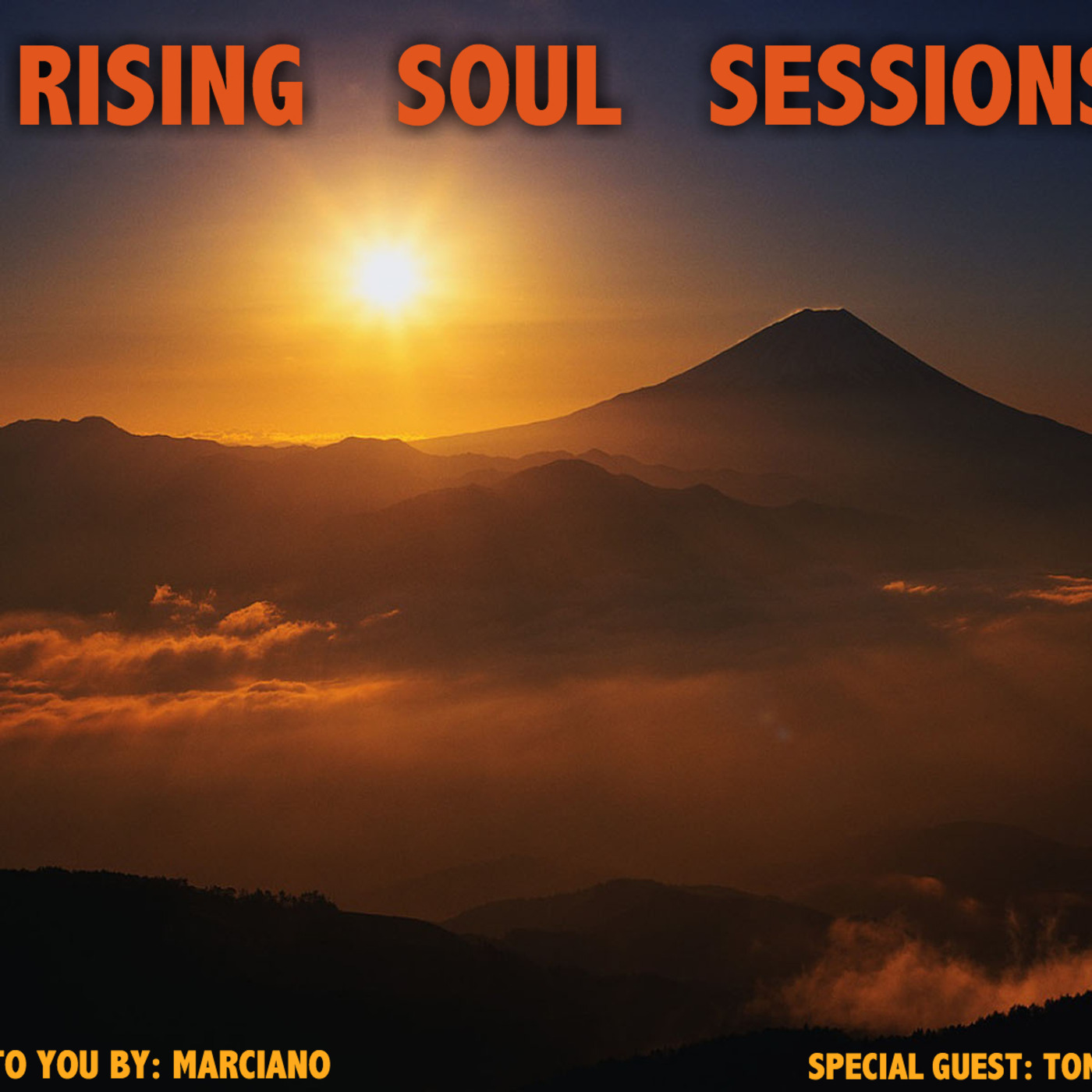 Marciano presents The Rising Soul Sessions