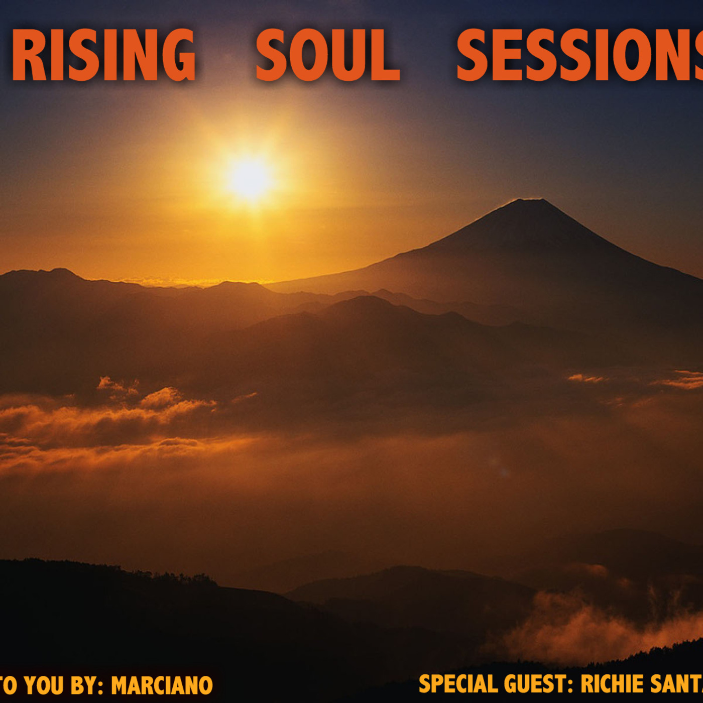 Marciano presents The Rising Soul Sessions