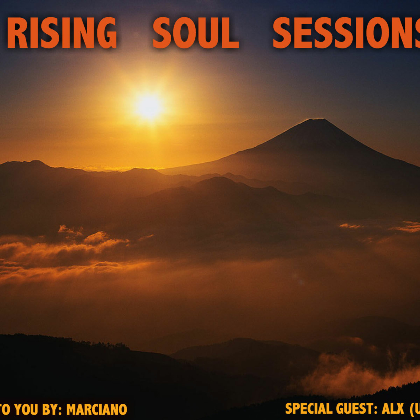 Marciano presents The Rising Soul Sessions