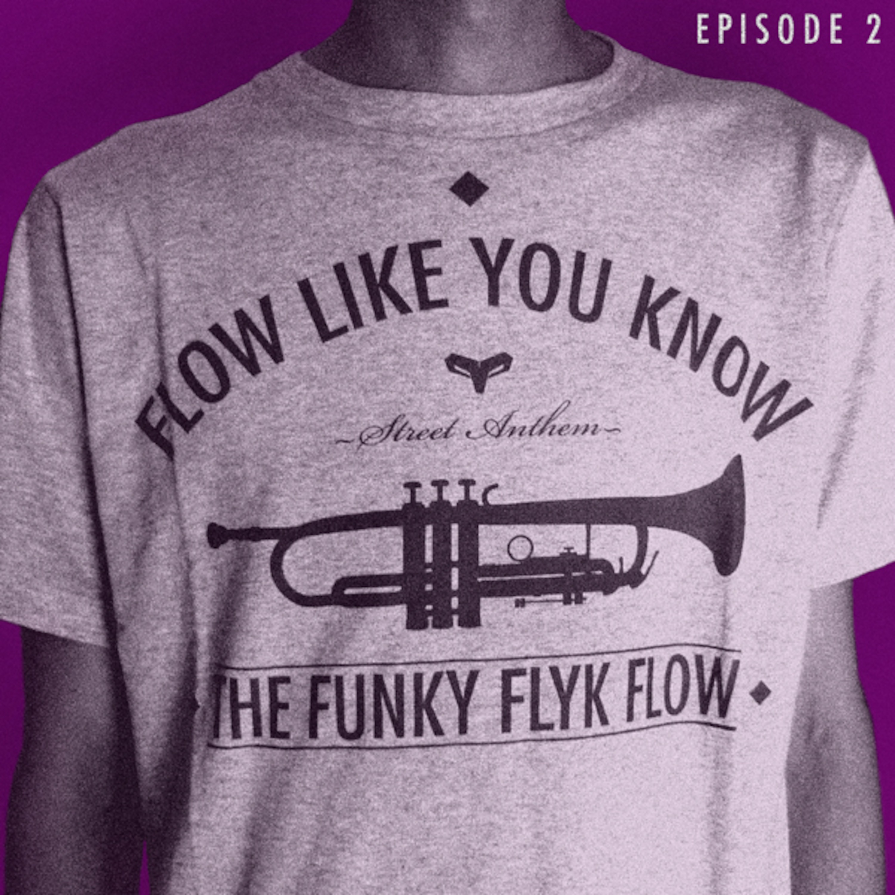 The Funky FLYK Flow: Episode 2 episode artwork