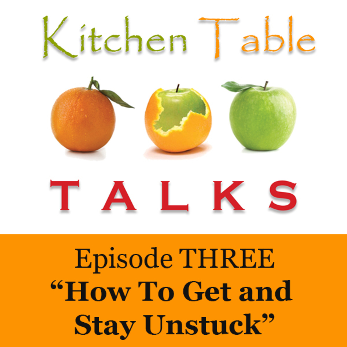 How To Get and Stay Unstuck!