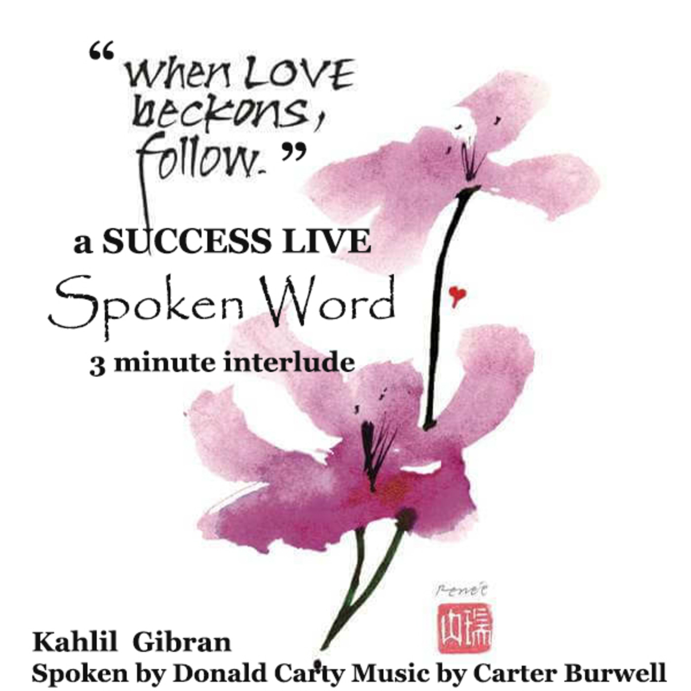 When Love Beckons, Follow.....
