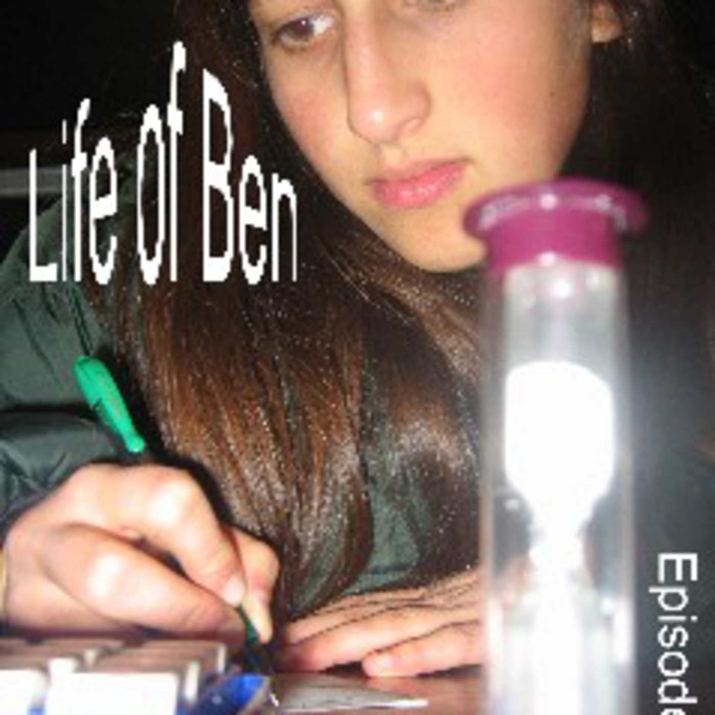 Life of Ben - Episode #9
