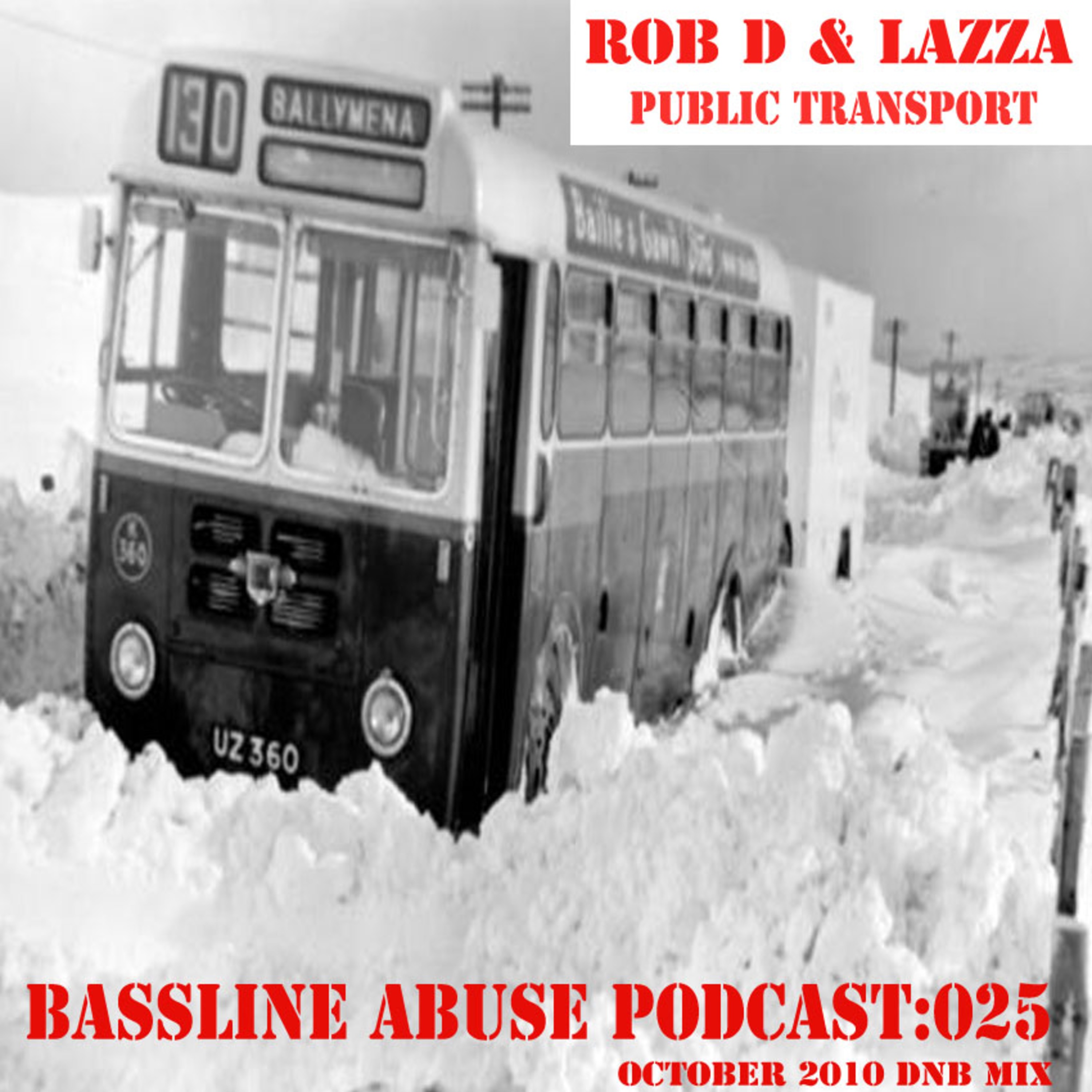 Episode 25: Rob D & Lazza : Public Transport oct 2010 episode artwork