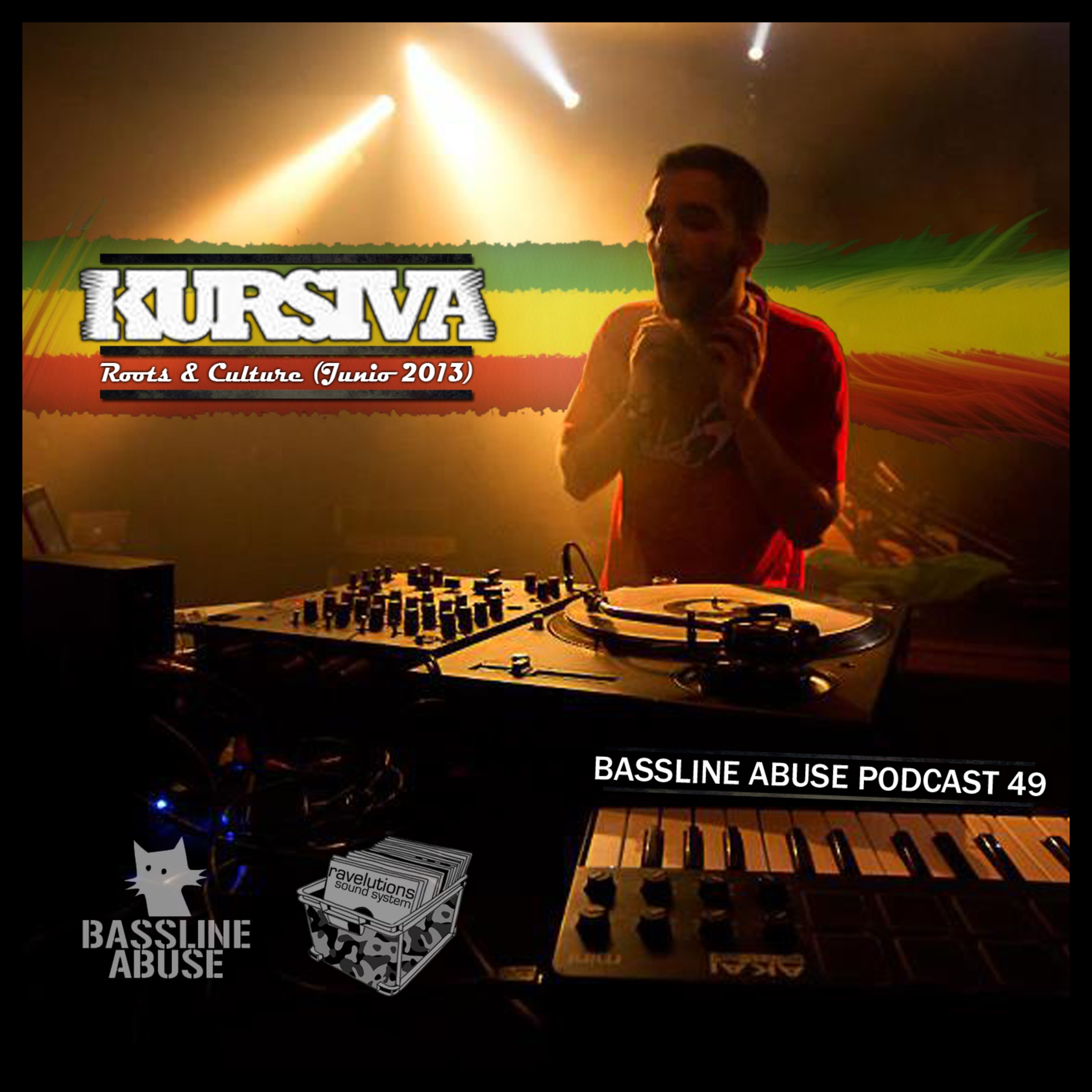 Episode 49: Kursiva - Roots & Culture (Junio 2013) episode artwork