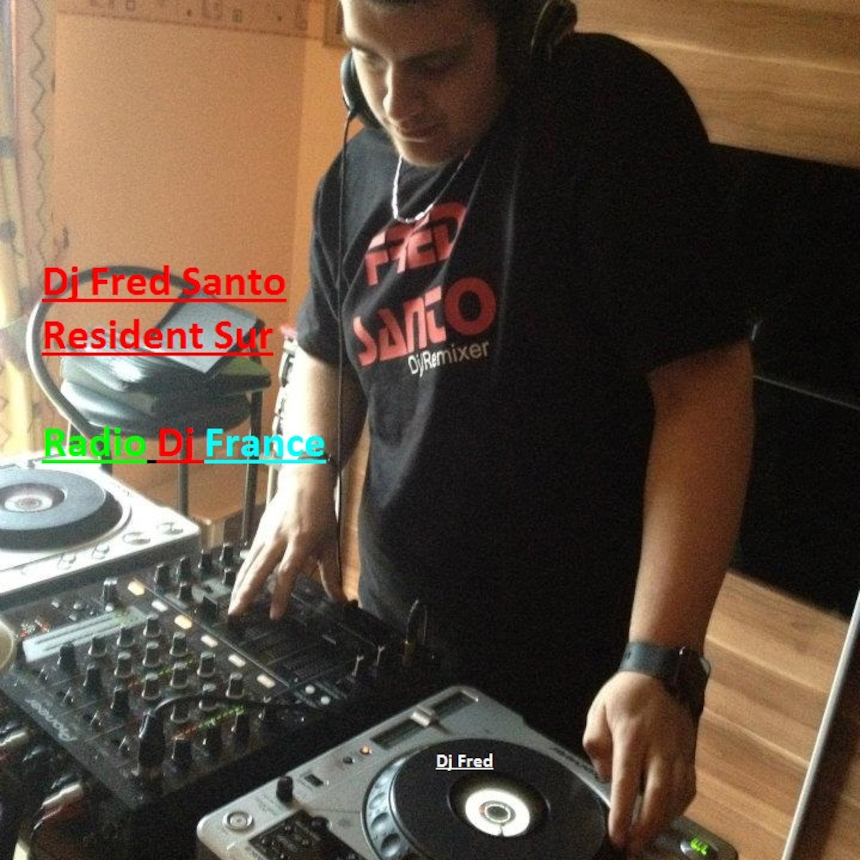 Mix Live Dj Fred Santo Du 11 Avril 2012 episode artwork