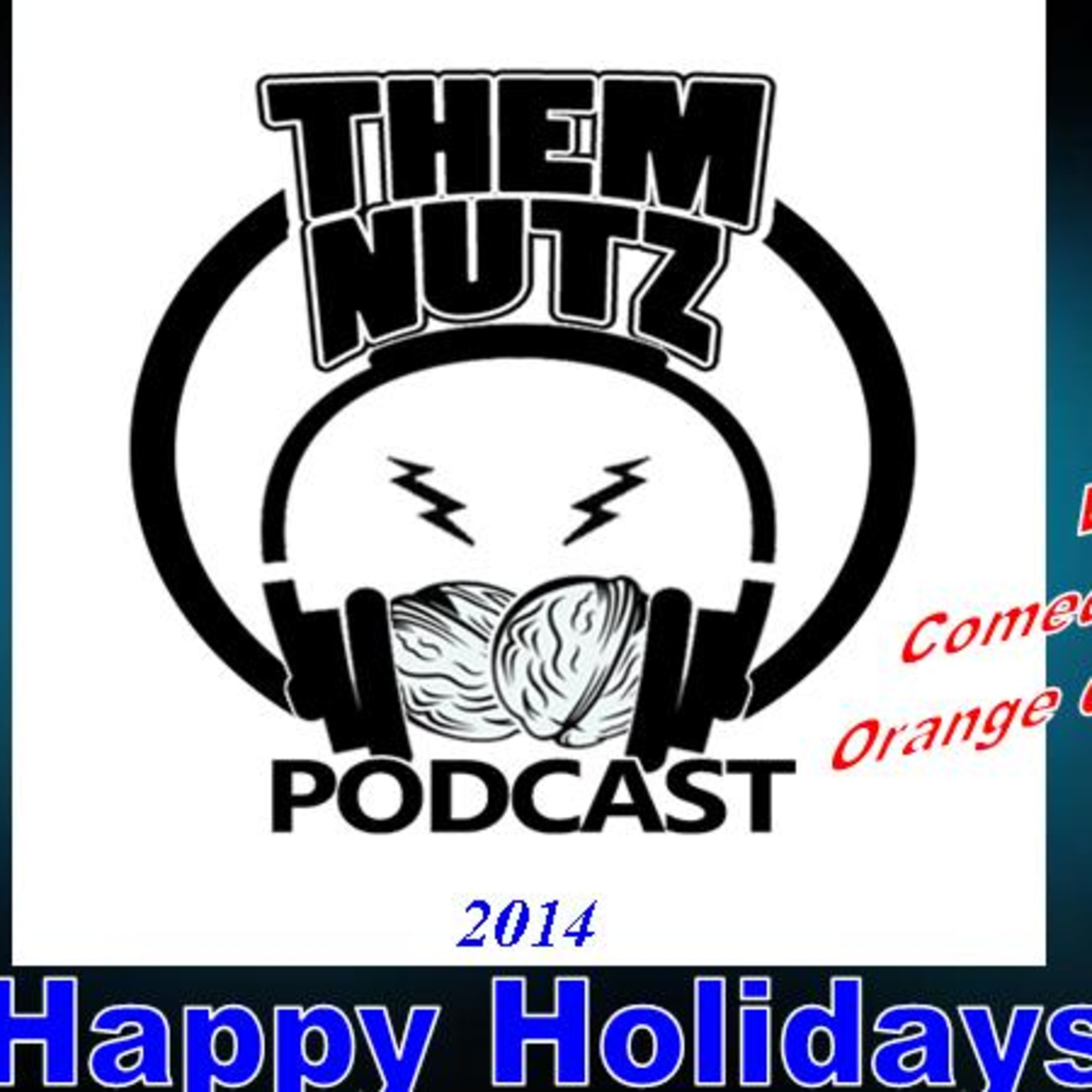 ThemNutz Podcast