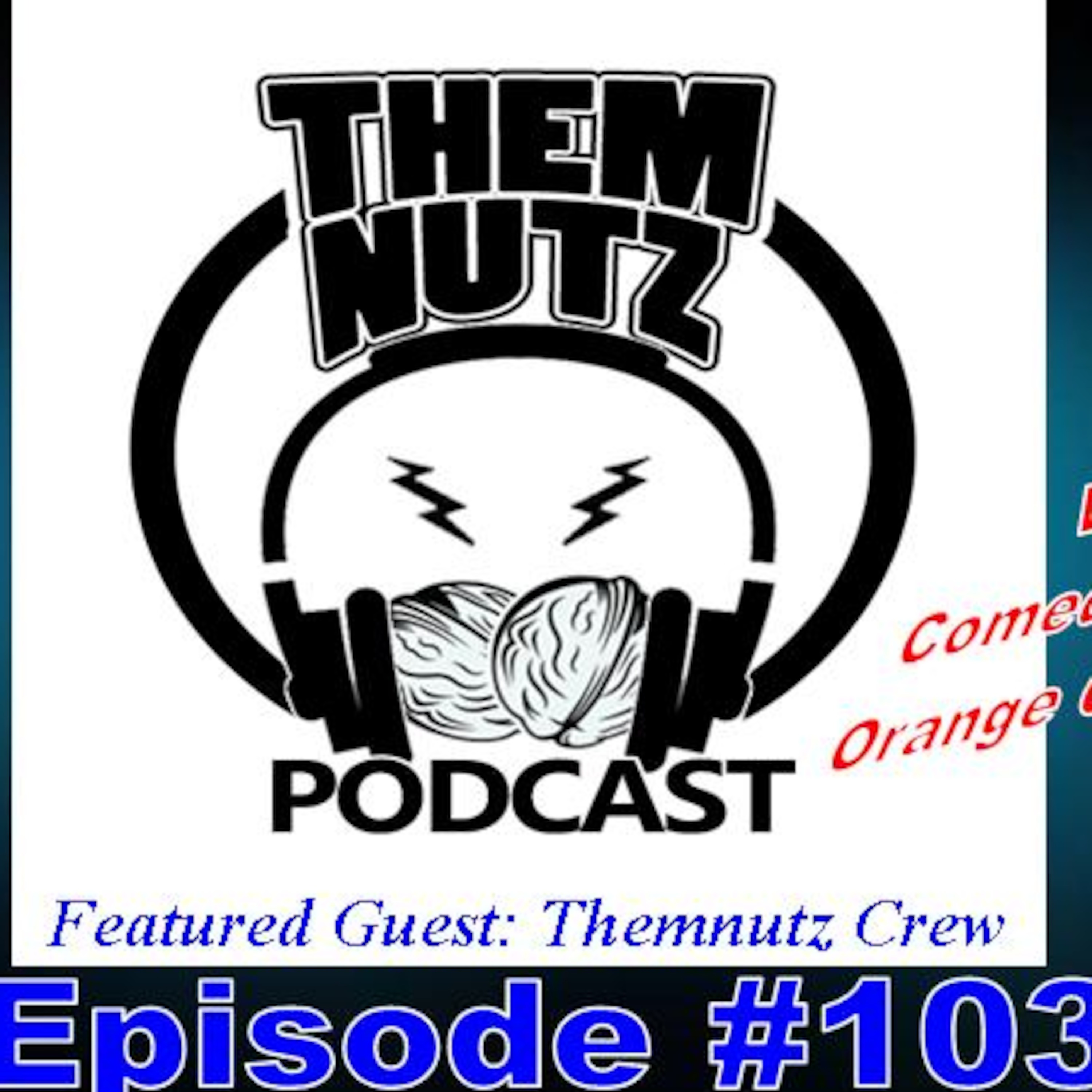 ThemNutz Podcast