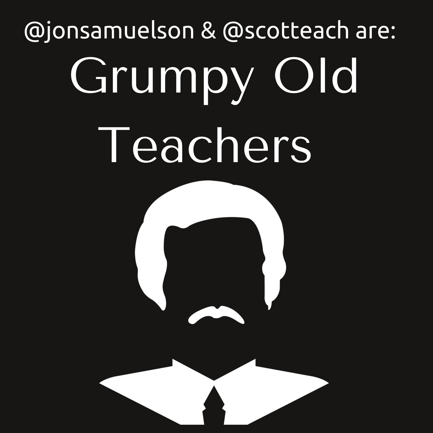 Grumpy Old Teachers 33