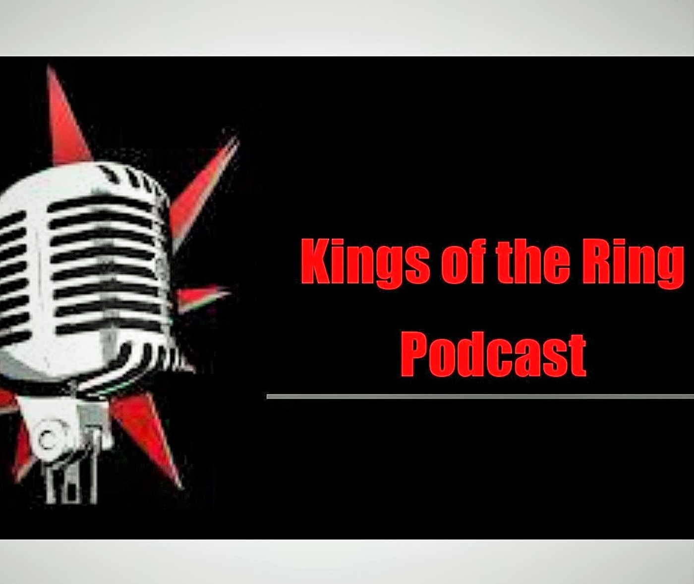 Kings of the Ring Podcast