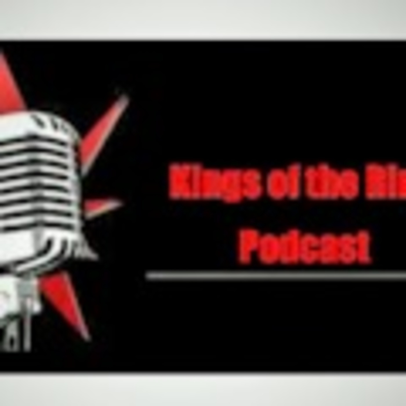Kings of the Ring Podcast