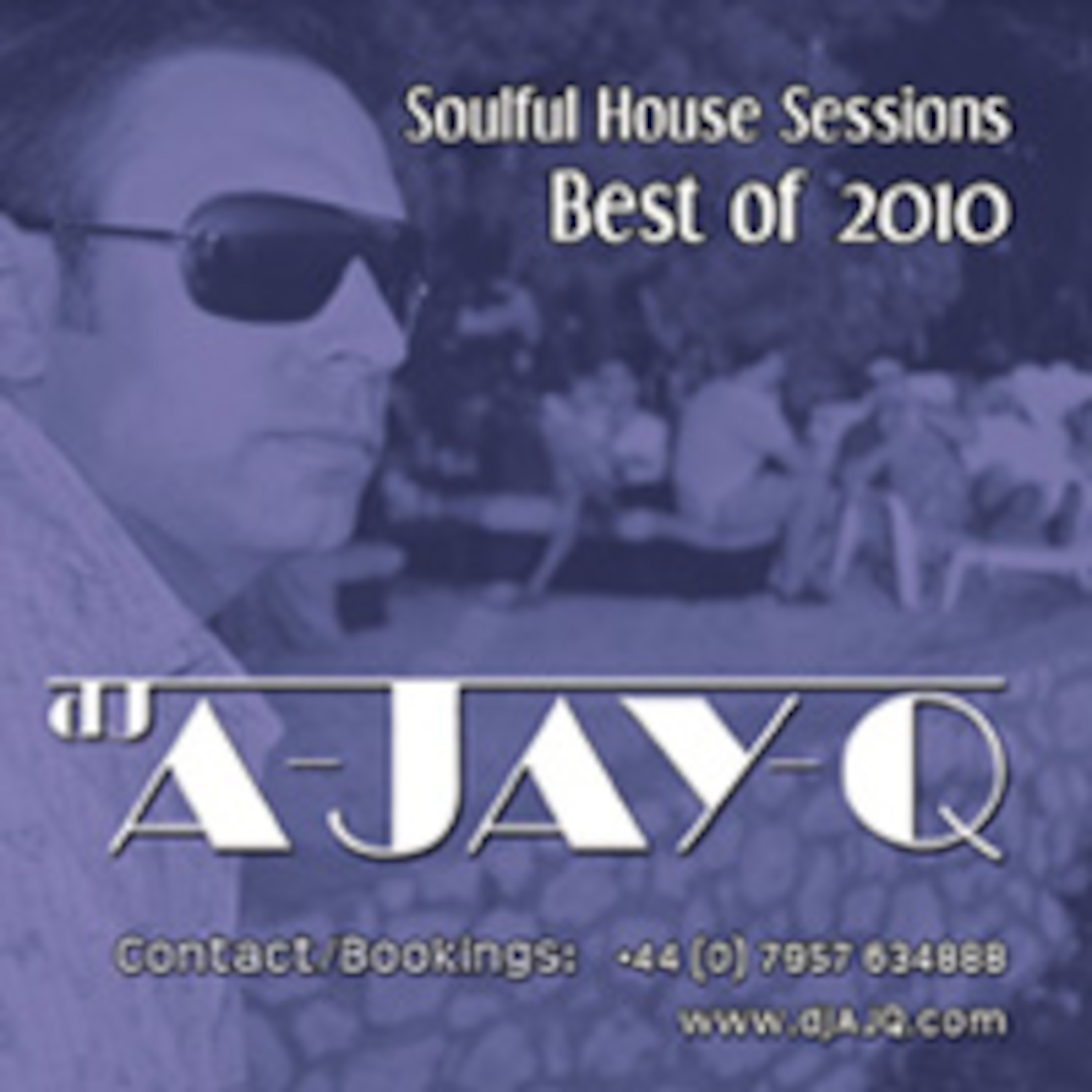 A-JAY-Q: Soulful House Sessions