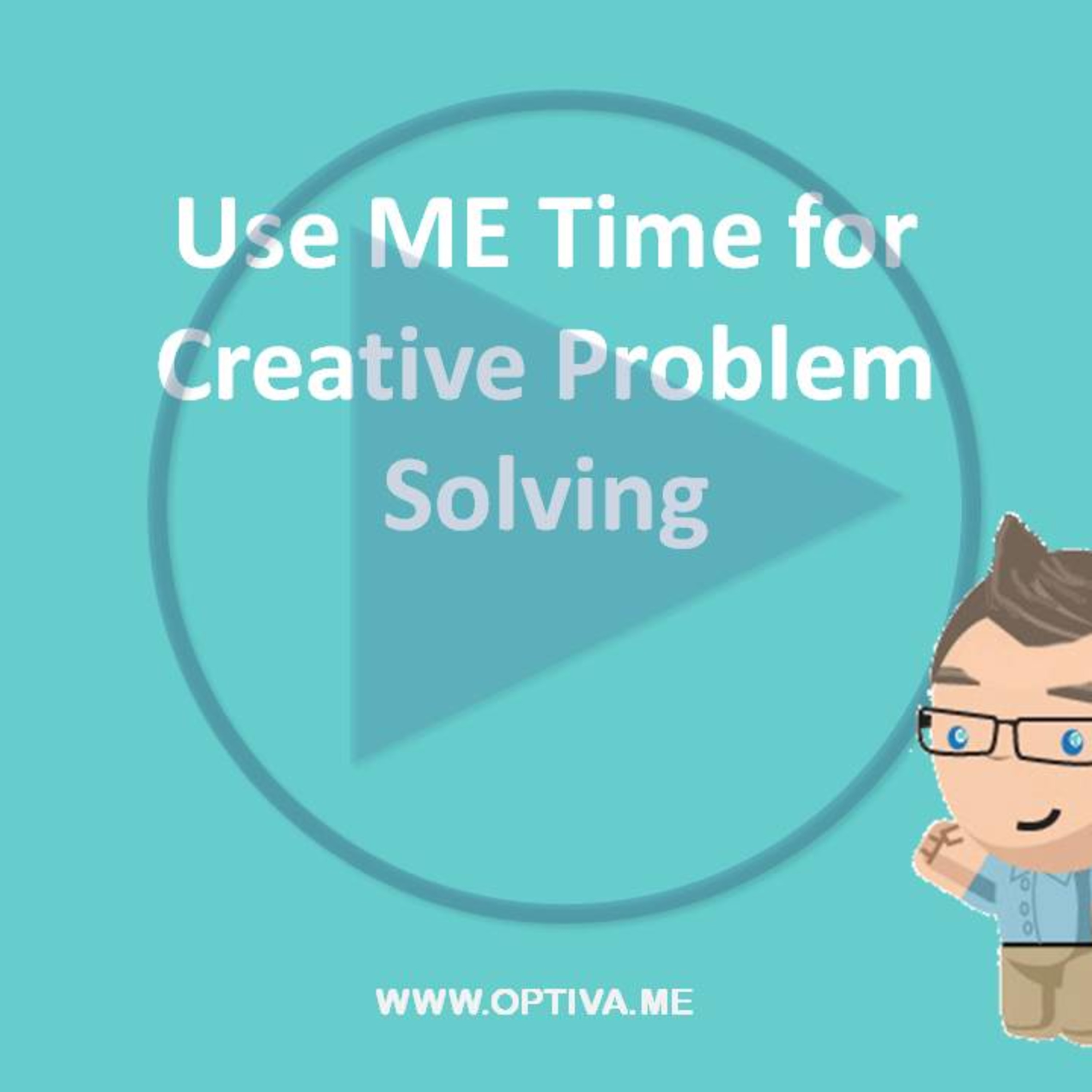 Using Me Time for Creative Problem Solving episode artwork