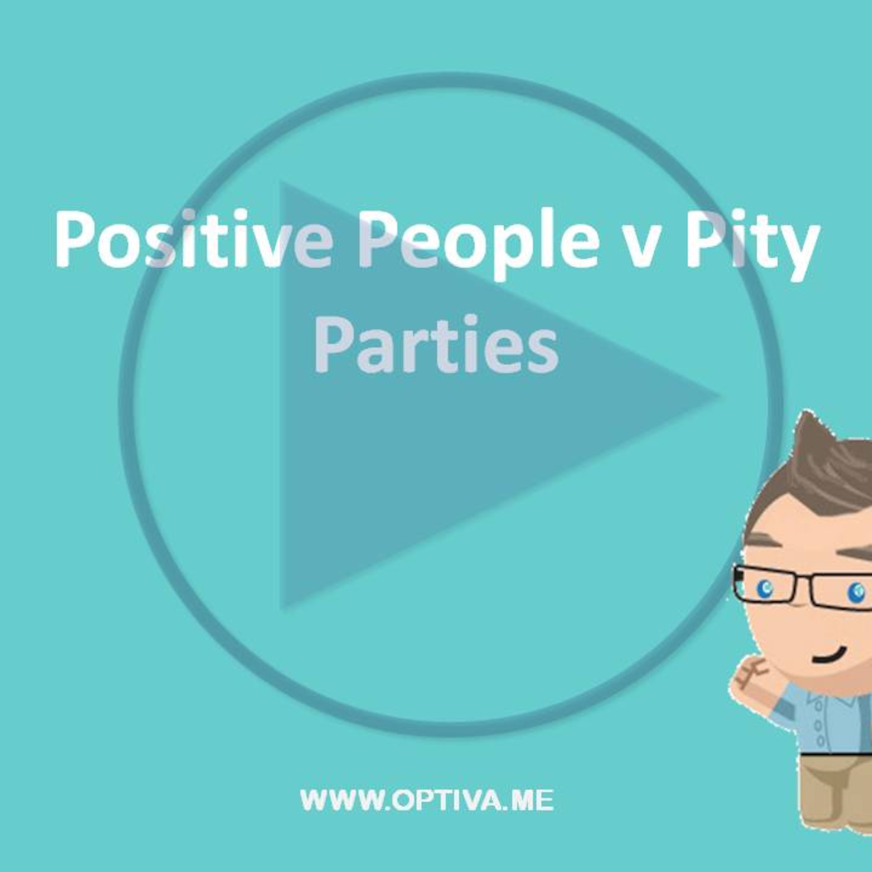 Positive People Don't Do Pity Parties episode artwork