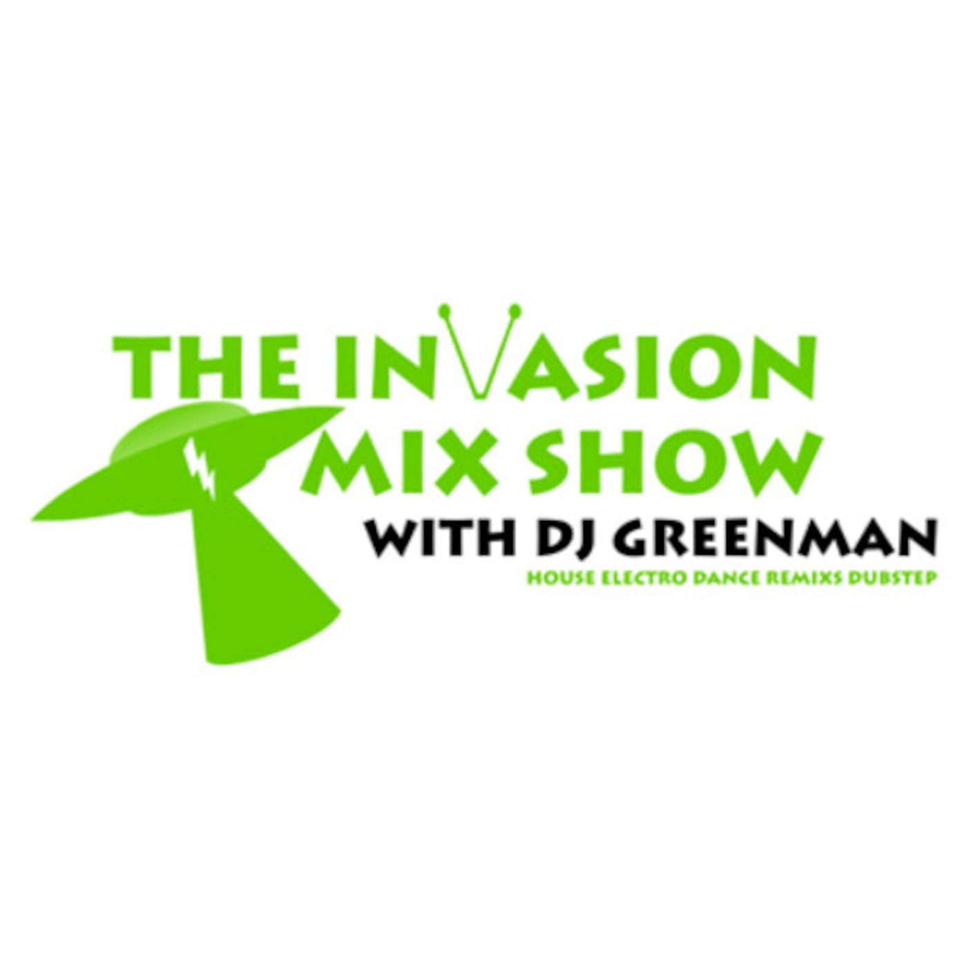 The Invasion Mix Show with DJ Greenman