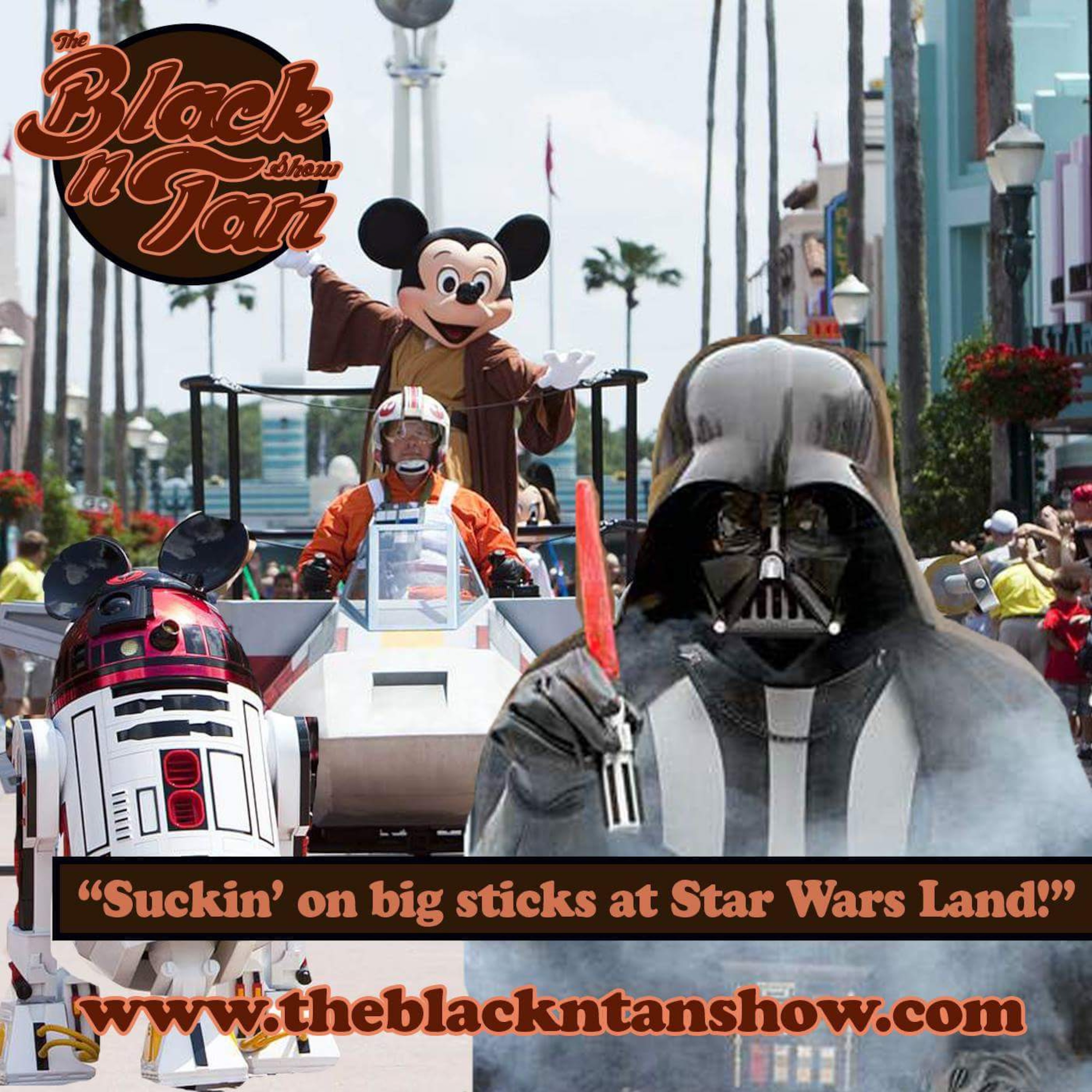Ep:27 Suckin' on Big Sticks at Star Wars Land