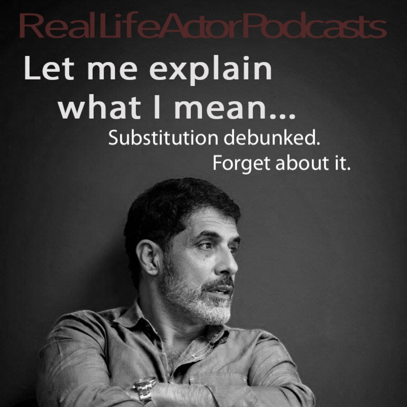 Substitution debunked. Forget about it.