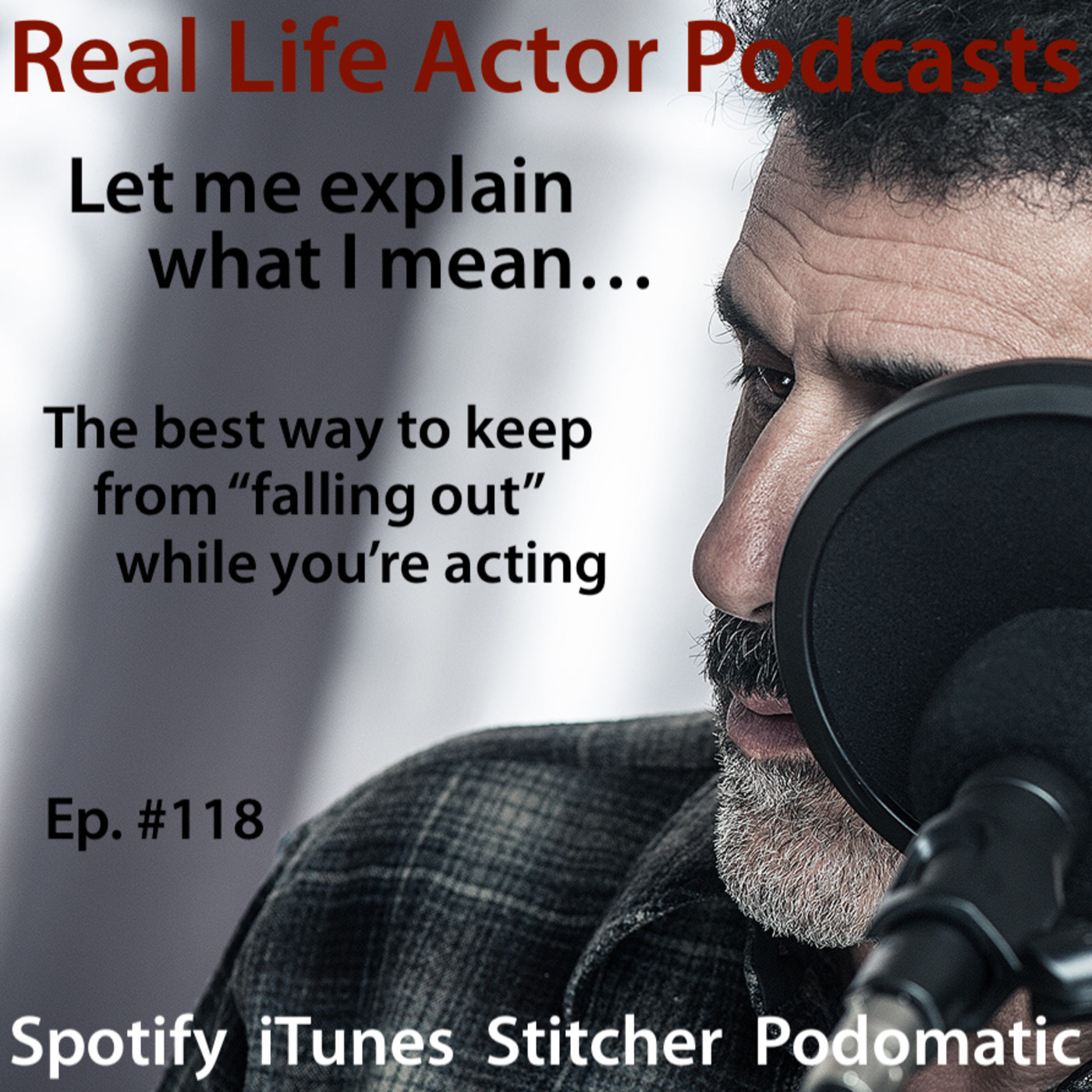 The best way to keep from “falling out” while you’re acting