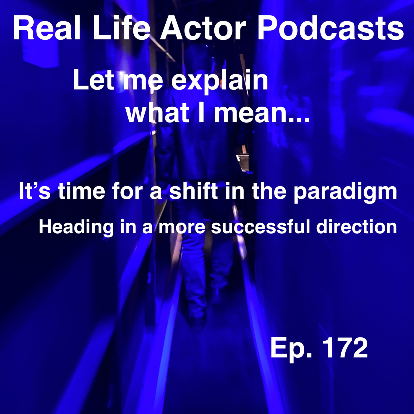 Episode 172: It's time for a shift in the paradigm