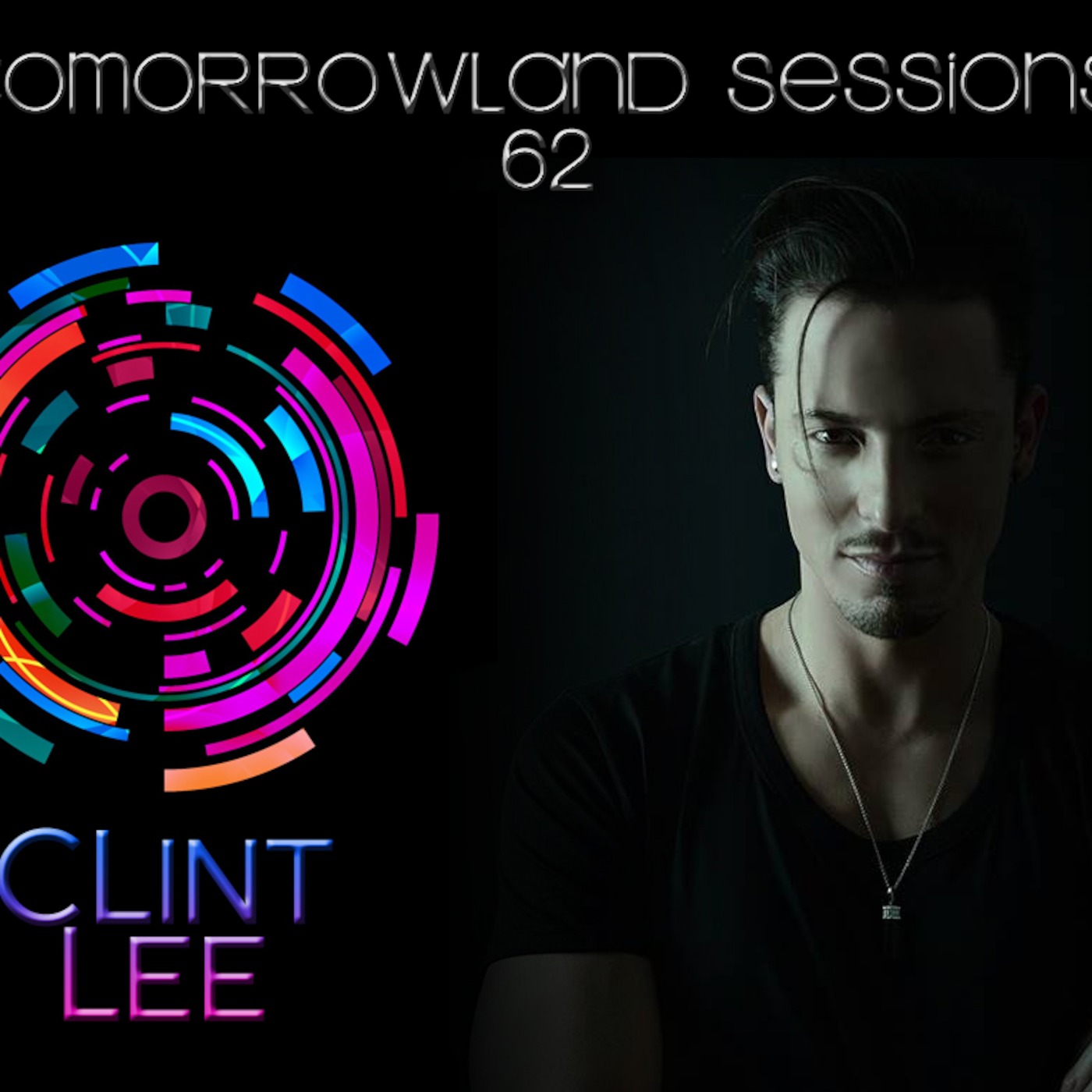 Tomorrowland Sessions 62 feat Clint Lee