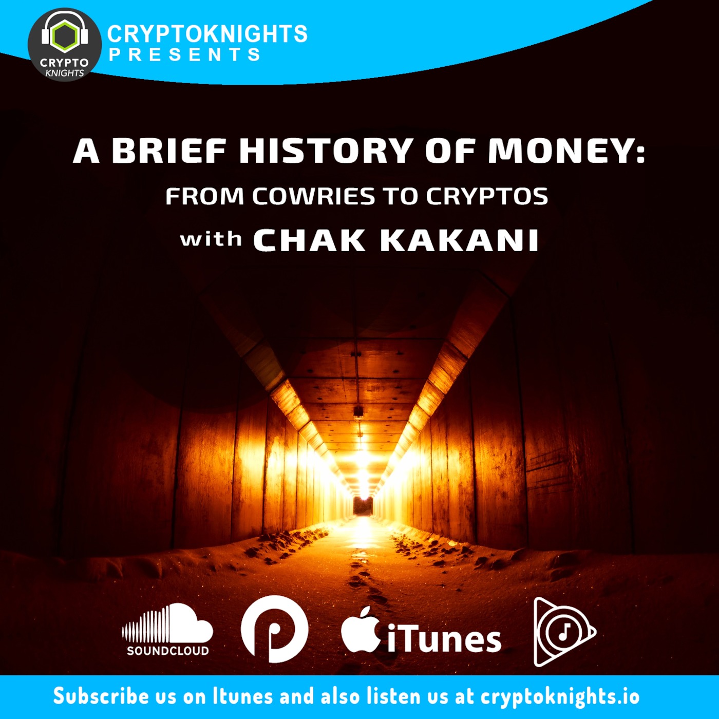 A Brief History of Money: From Cowries To Cryptos With Chak Kakani