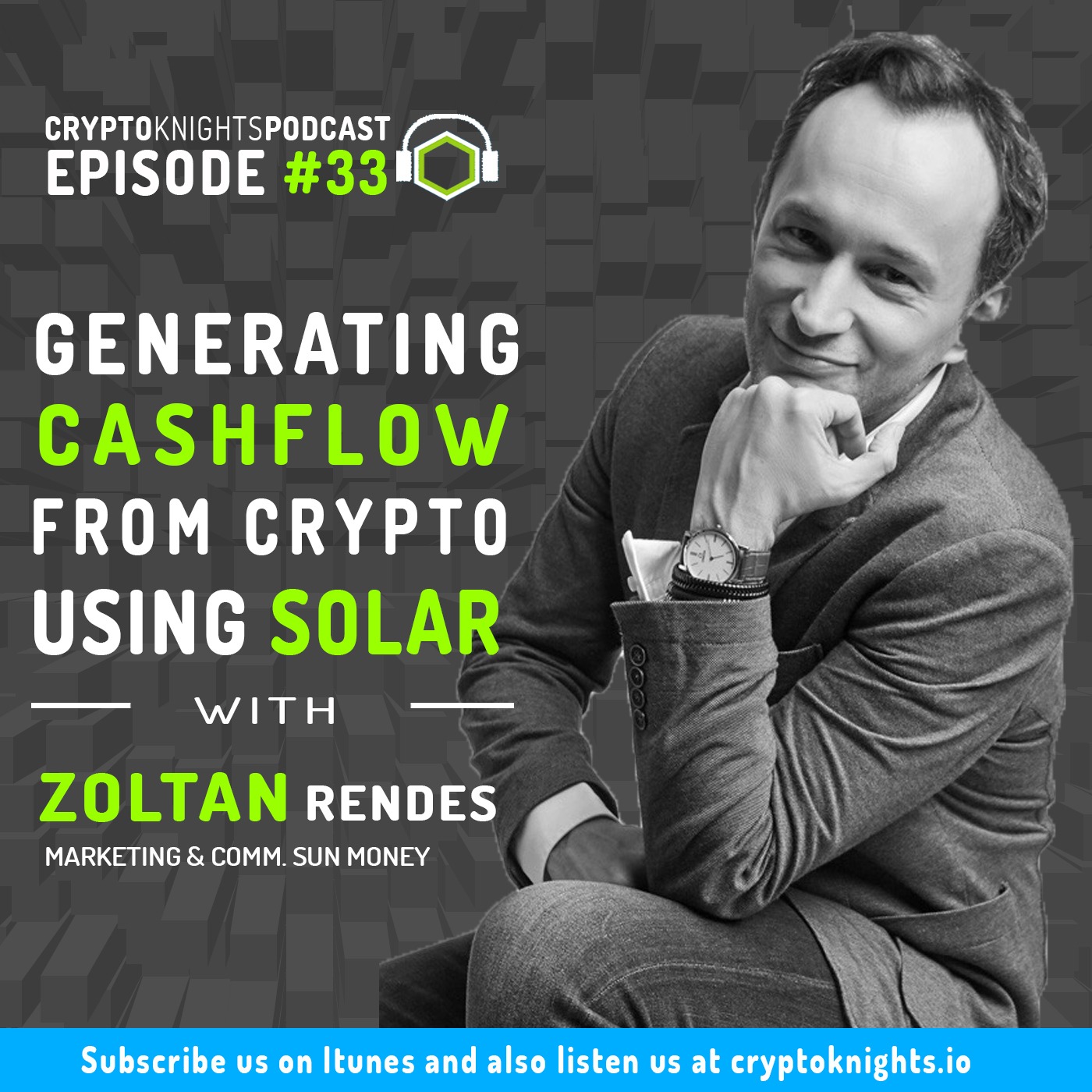 Episode 33- Generating Cashflow from Crypto using Solar ...