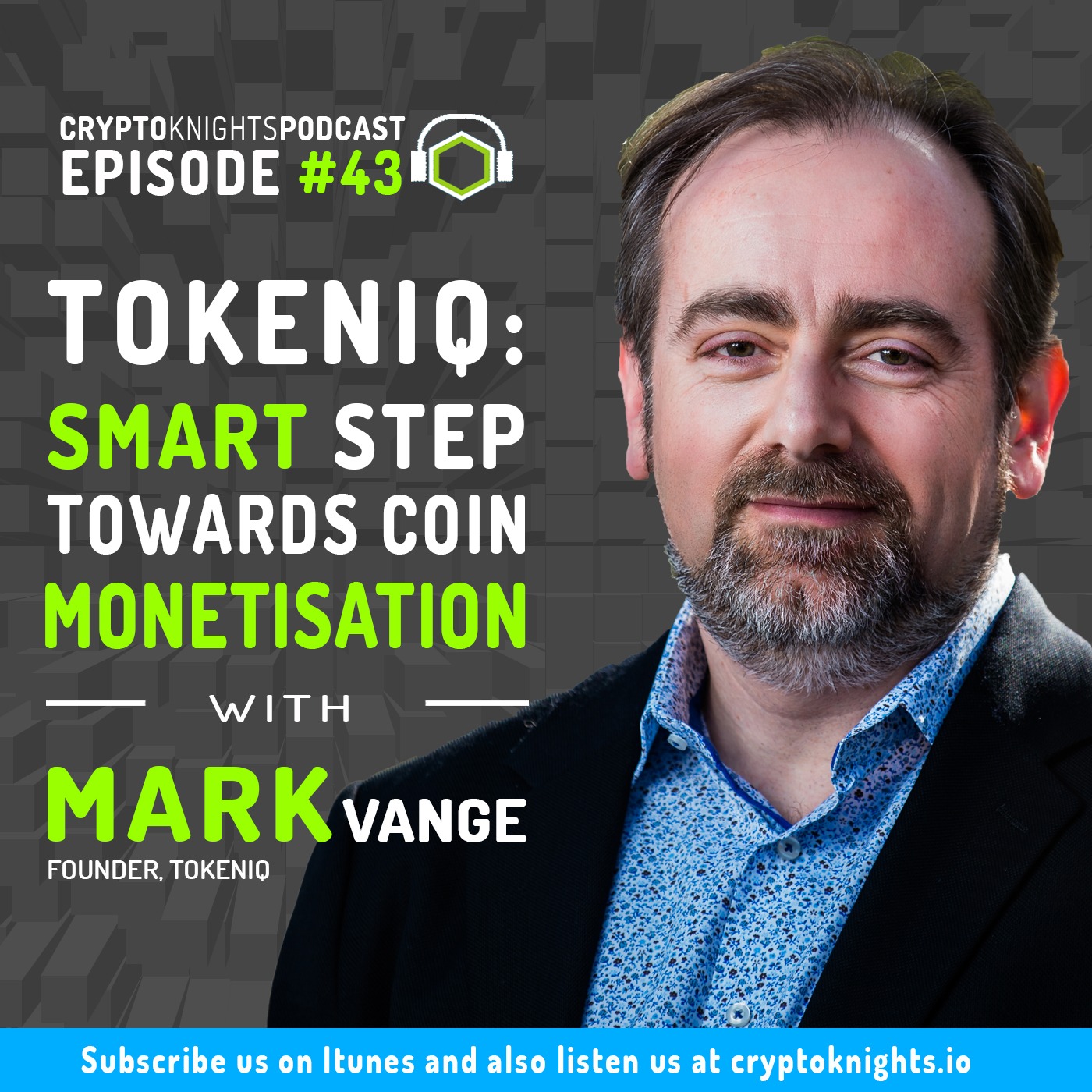 Episode 43- TokenIQ: Smart Step Towards Coin Monitisation