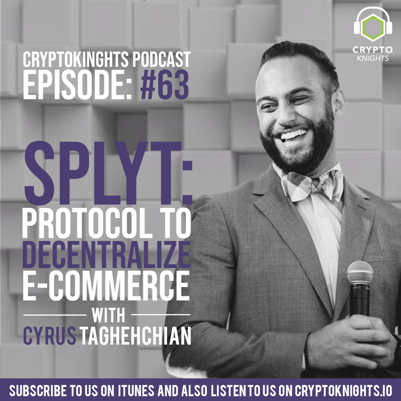 Episode 63-  SPLYT: PROTOCOL TO DECENTRALIZE E-COMMERCE