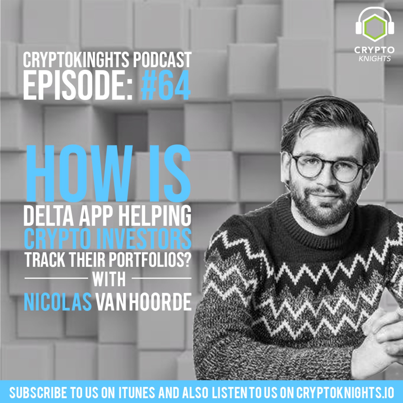 Episode 64- How Is Delta App Helping Crypto Investors Track Their Portfolios?