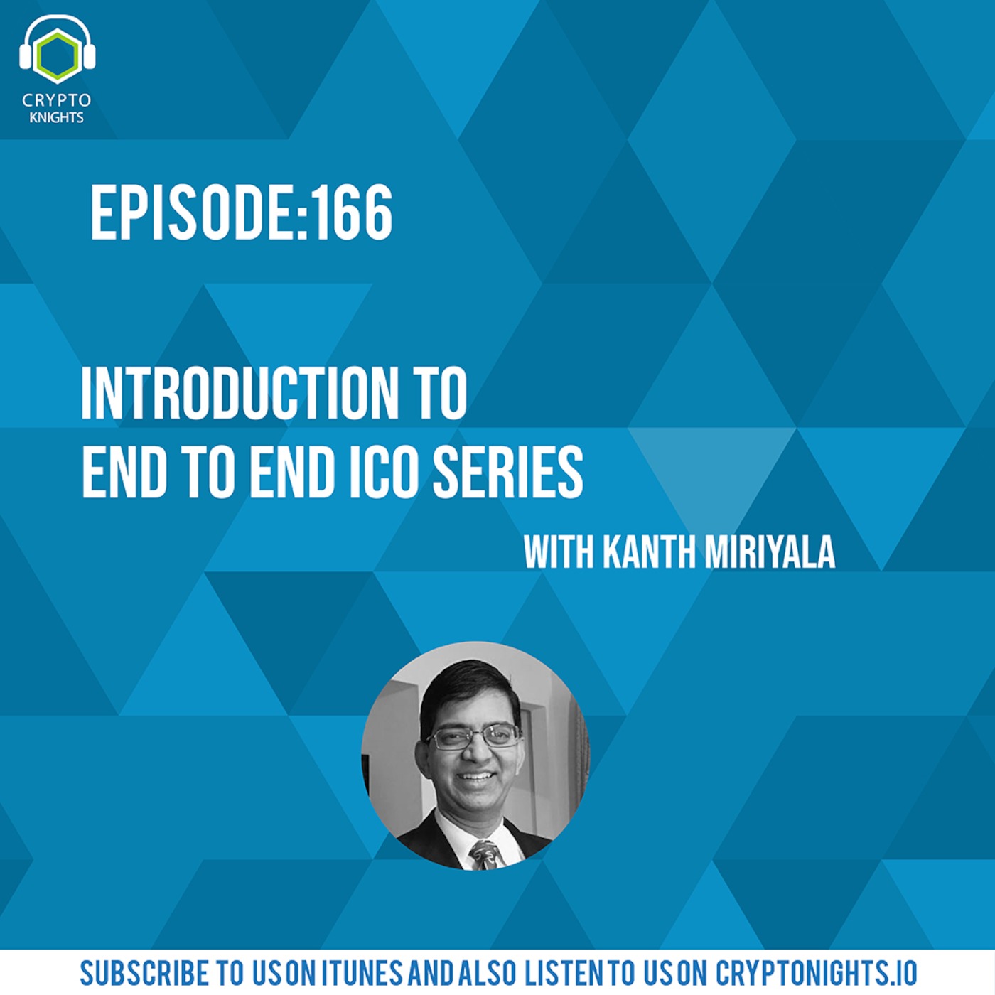 Episode 166- Introduction to End to End ICO series