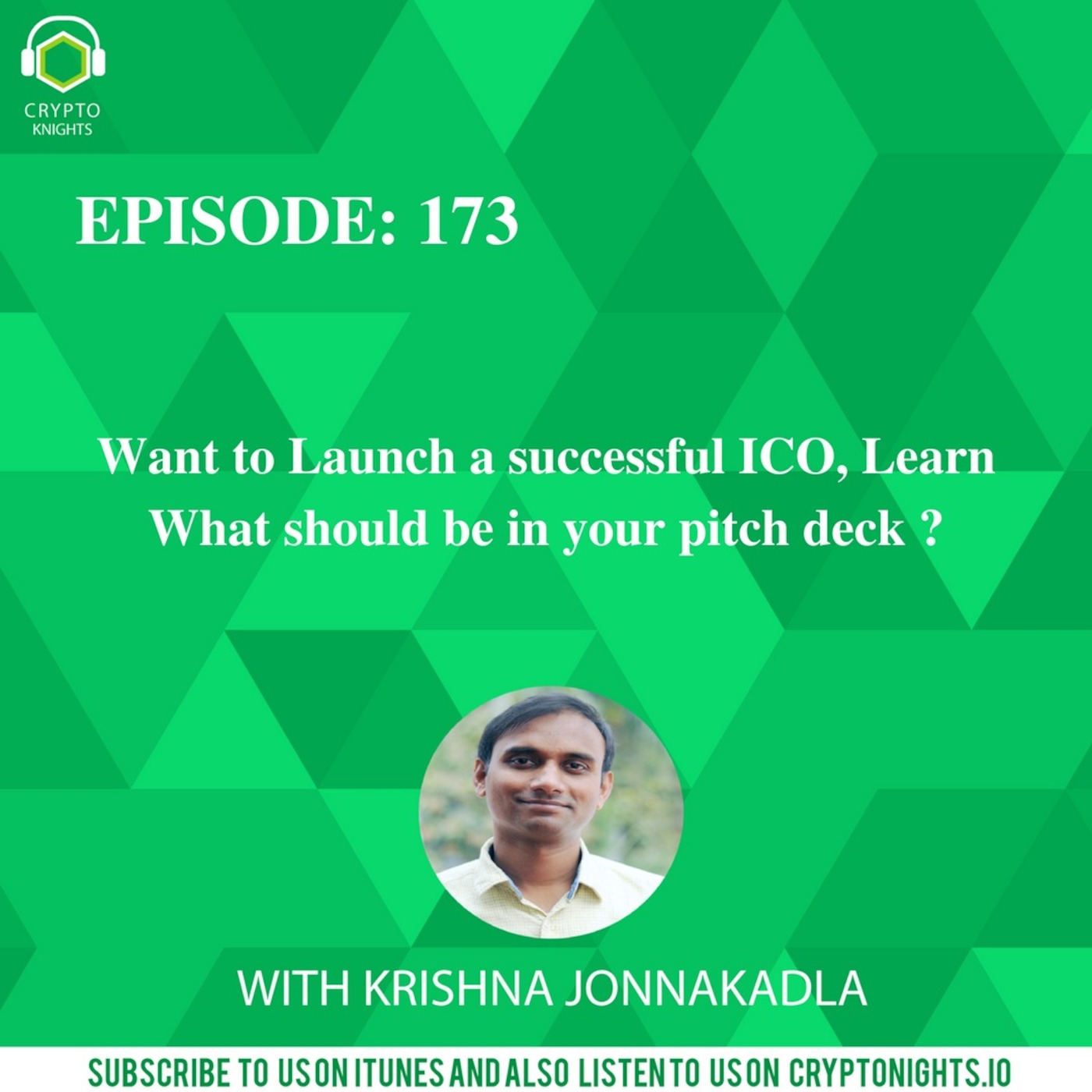 Episode 173-Want to Launch a successful ICO, Learn What should be in your pitch deck.