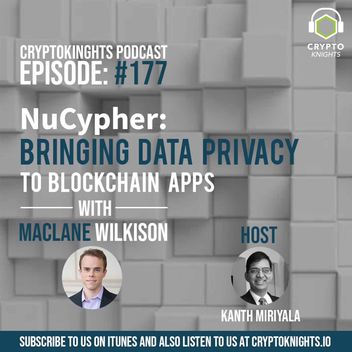 Episode 177- NuCypher: Bringing Data Privacy To Blockchain Apps