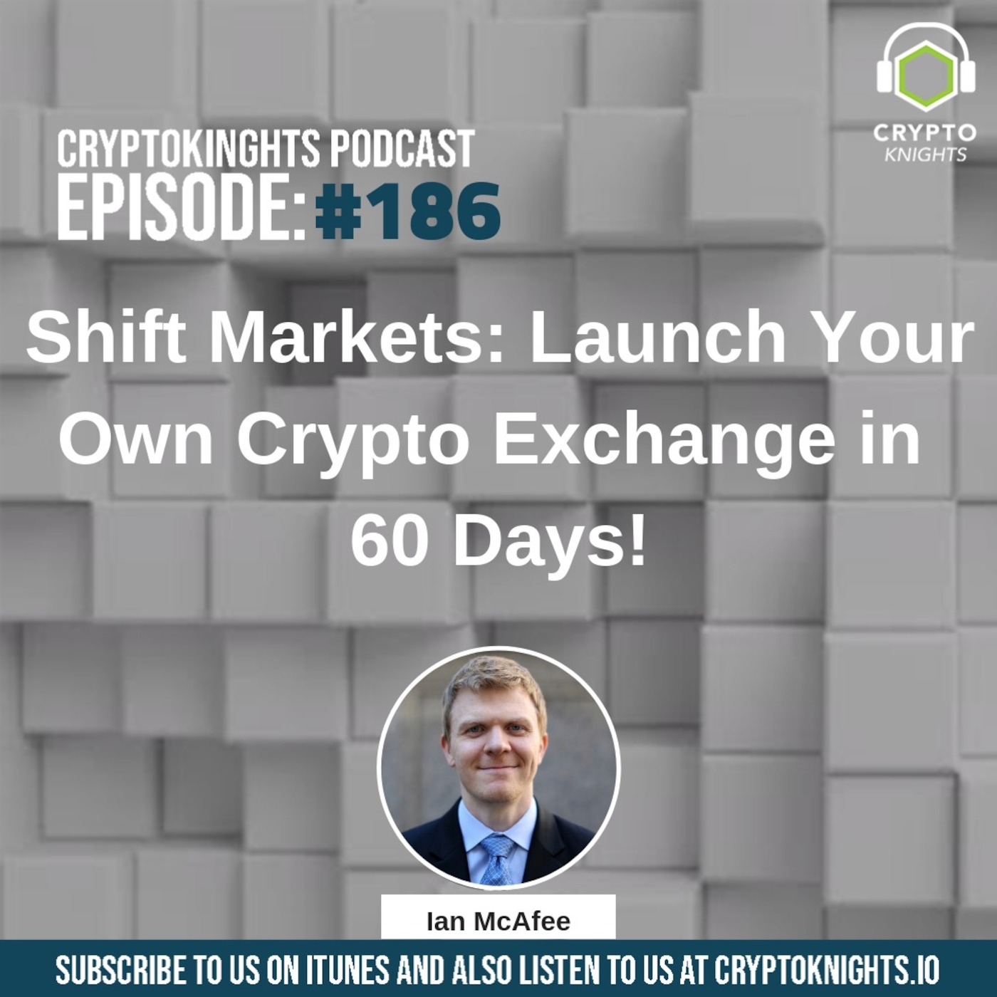 Episode 186 - Shift Markets: Launch Your Own Crypto Exchange in 60 Days!